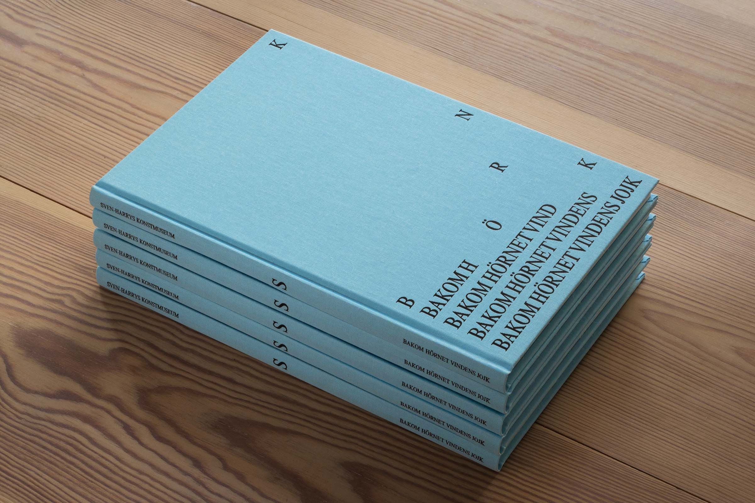 Exhibition Book for Bakom Hörnet Vindens Jojk at Sven Harrys Konstmuseum