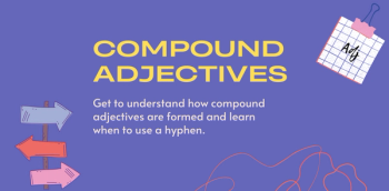 English Adjectives: Compound Adjectives | Langster