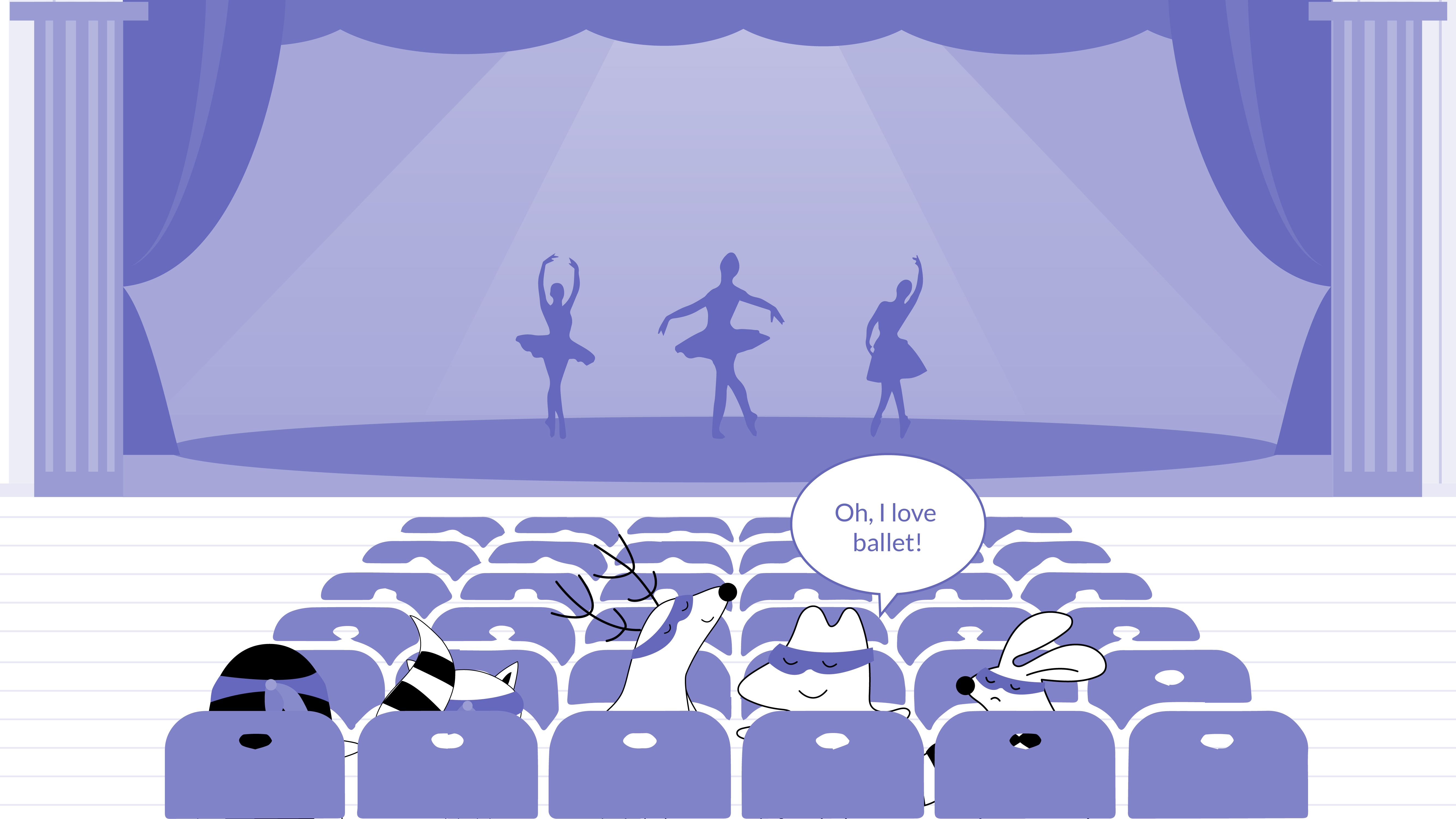 Soren, Iggy, Benji, and Pocky are at the theater, dressed elegantly, watching the ballet. Iggy looks at the scene and sighs, “Oh, I love ballet!”