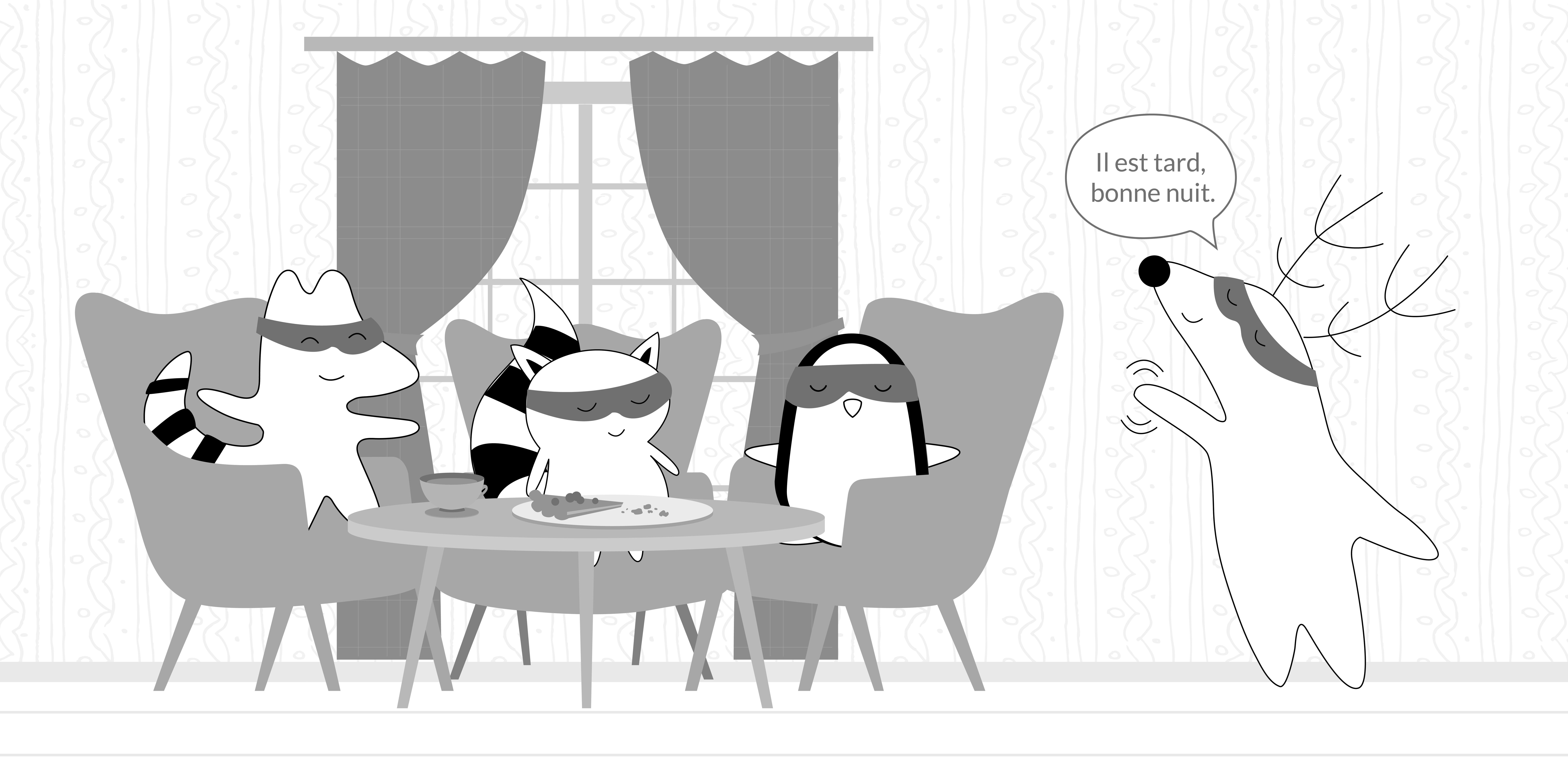 Soren, Iggy, Pocky, and Benji are having tea at home, Soren says to others before going to his room, “Il est tard, bonne nuit.”