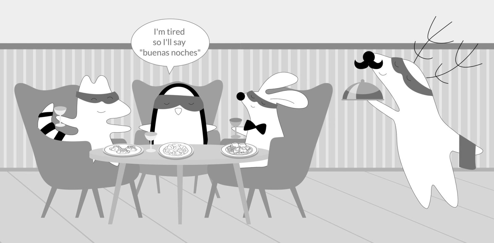 Soren and Pocky are having dinner at a restaurant and Soren says "I'm tired so I'll say "buenas noches".