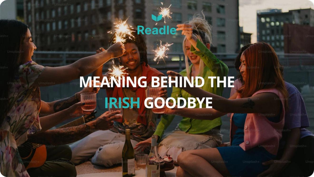 Ghosting the Party: The Real Meaning Behind the Irish Goodbye | Readle
