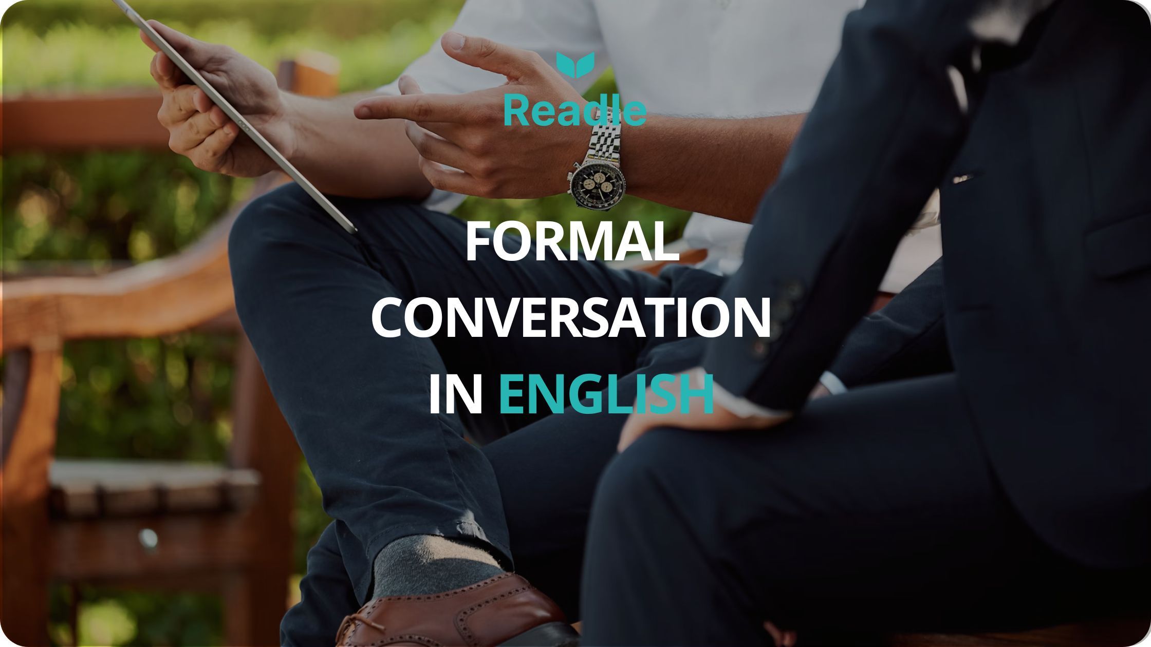 How to Run a Formal Conversation in English (With Example Phrases) | Readle