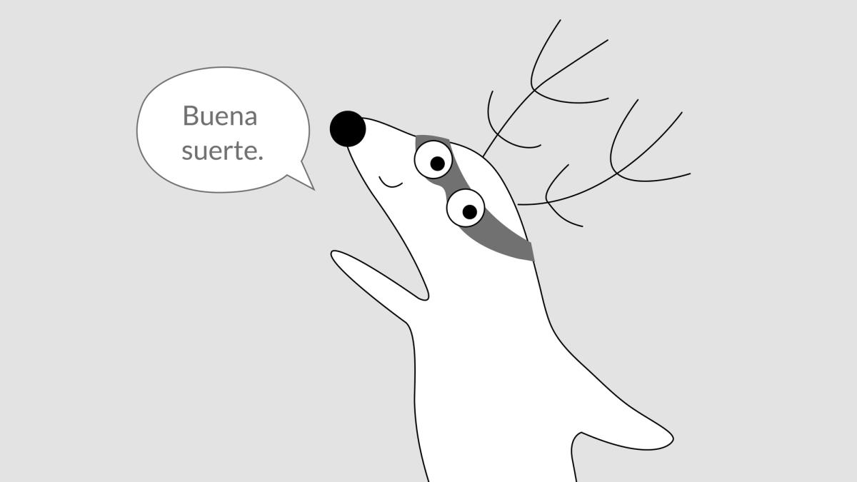 Buena suerte - Good Luck in Spanish