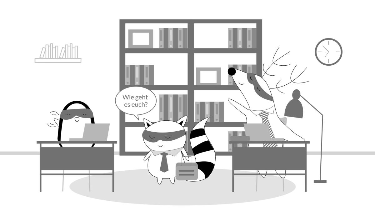 Soren entering the office where he’s working, saying to the colleagues: “Wie geht es euch?”