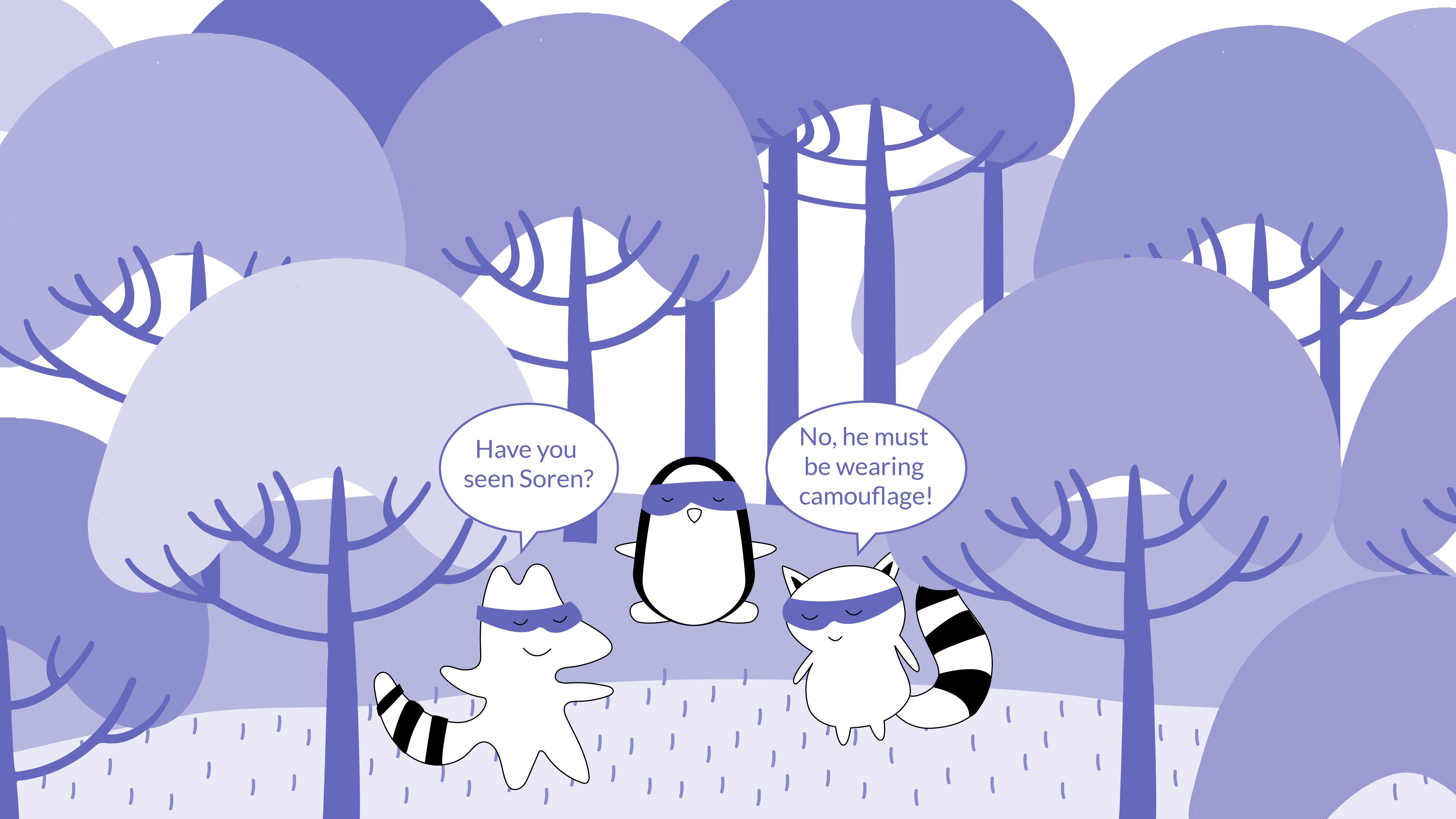 Iggy, Pocky, and Benji are in the forest. 