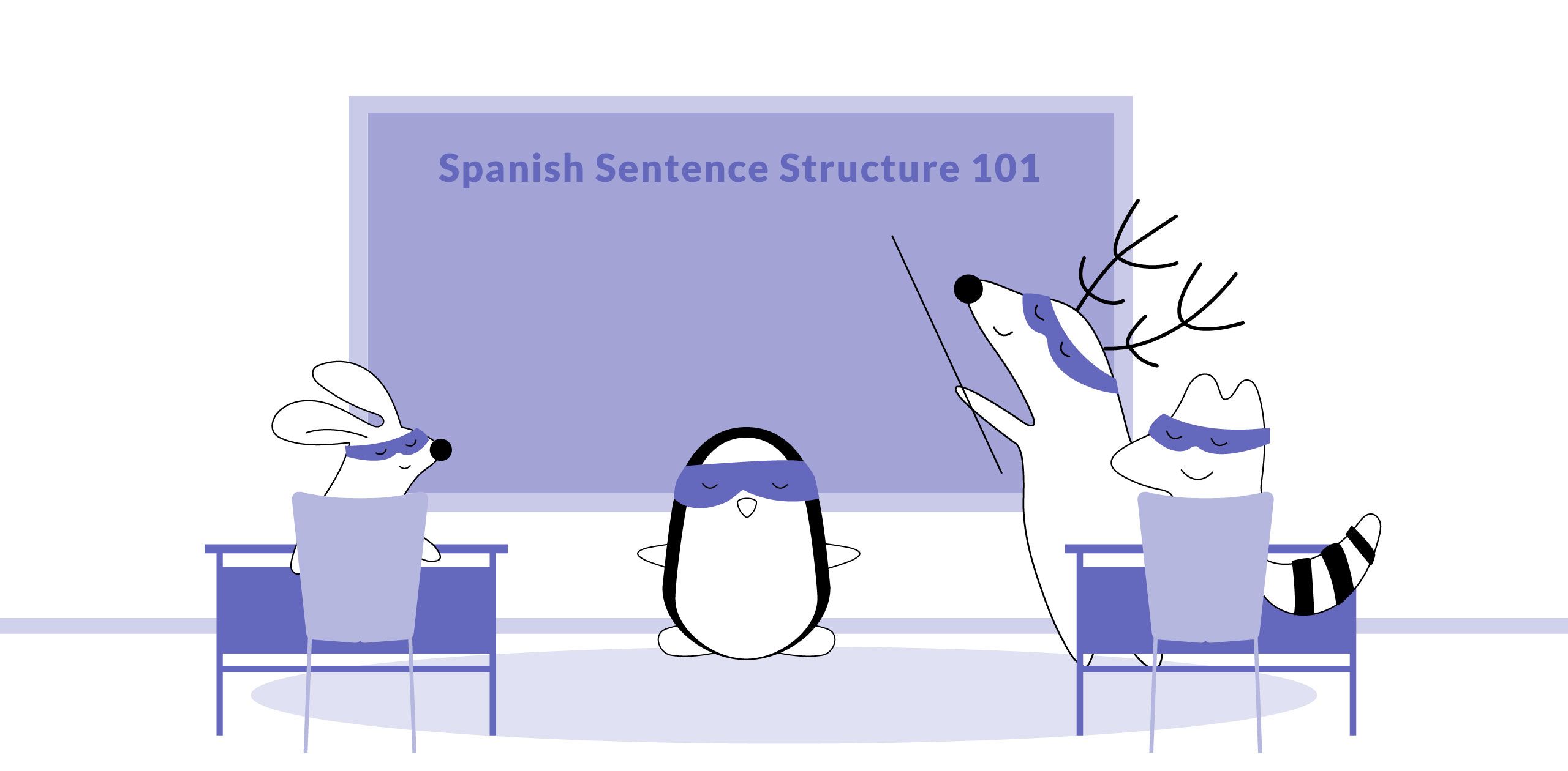 Learn the sentence structure in Spanish