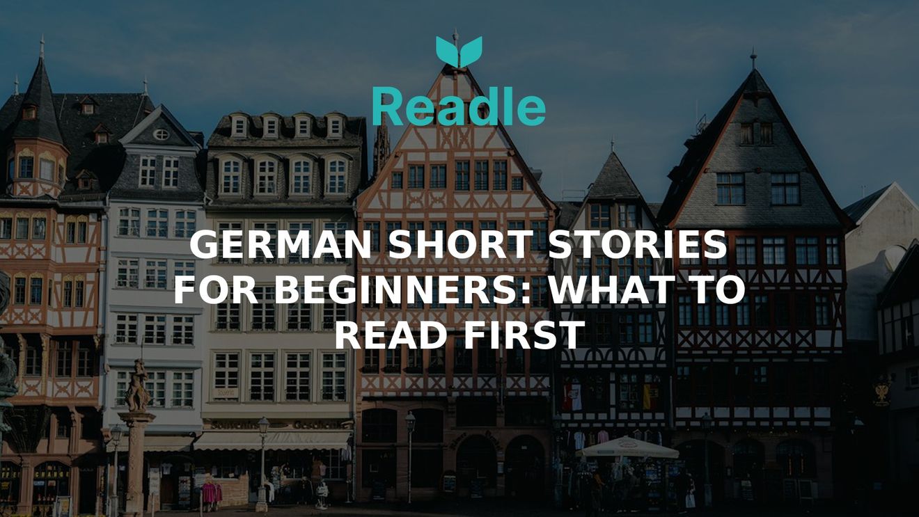 German Short Stories for Beginners: What to Read First | Readle