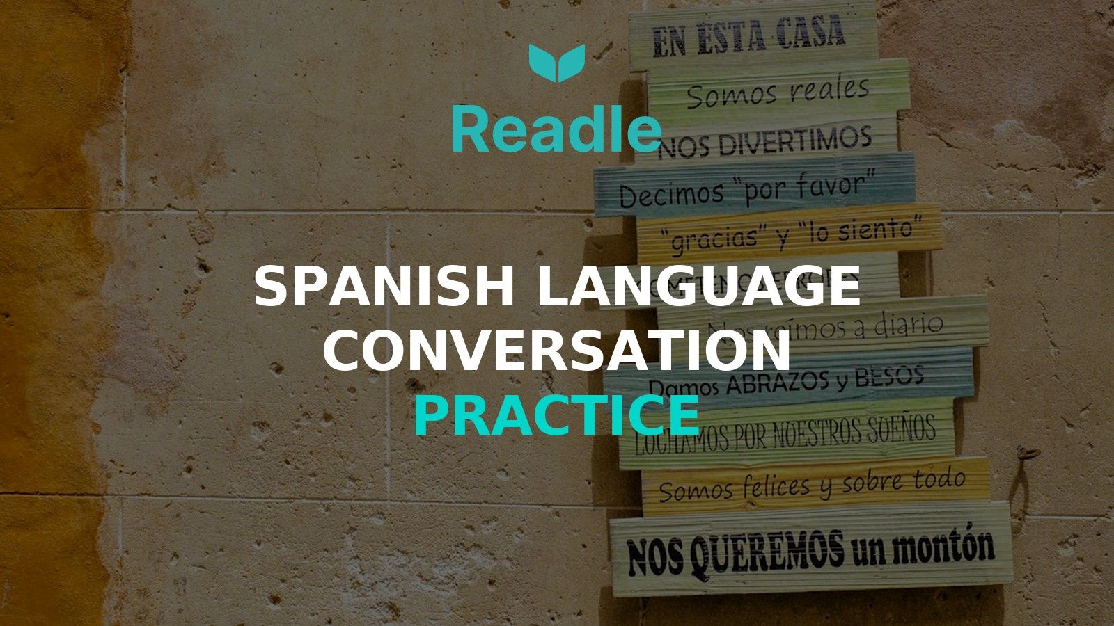 Branded Readle hero image for Spanish Language Conversation Practice: A Solo Routine That Sticks, based on an Unsplash photo by Alexander Schimmeck: En Esta Casa.