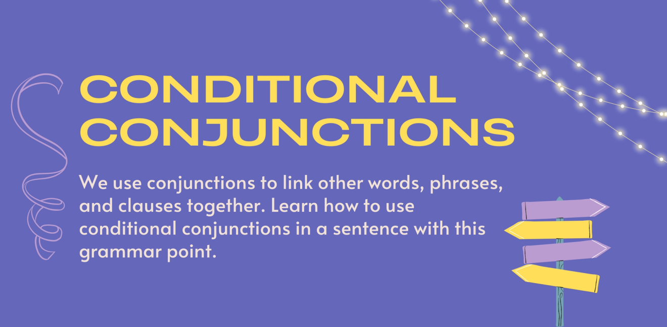 Condition Connectors Conditional Conjunctions in English Grammar | Readle
