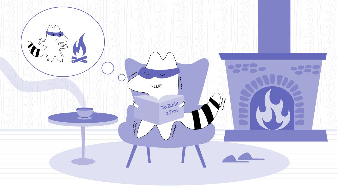 Iggy sits in her cozy reading nook at home, reading To Build a Fire, and imagines herself in the same situation as the main character – outside in the cold, with no one around, trying to start a fire. She looks like she’s freezing in reality in her room.