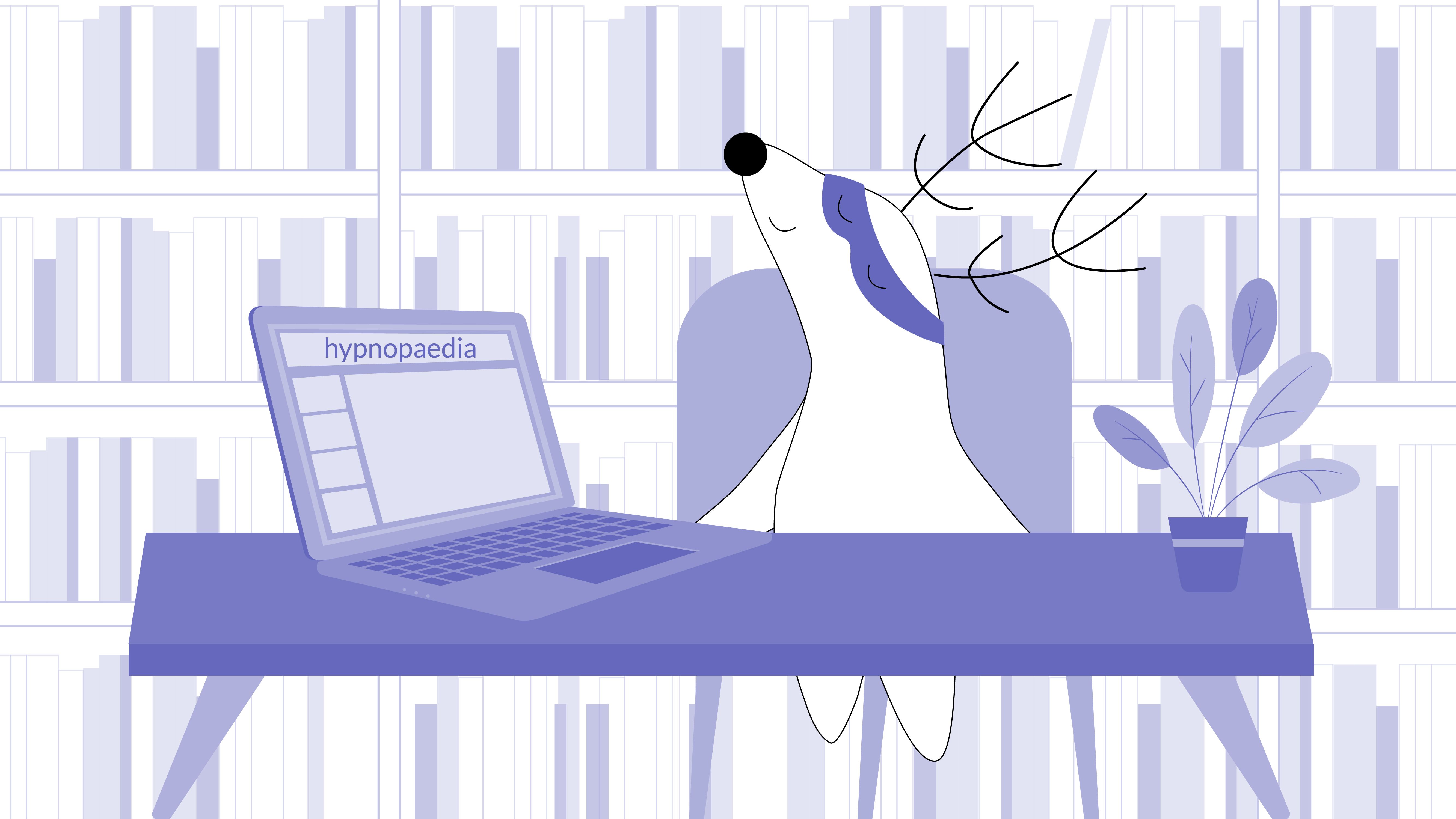 Soren googles “hypnopaedia.”