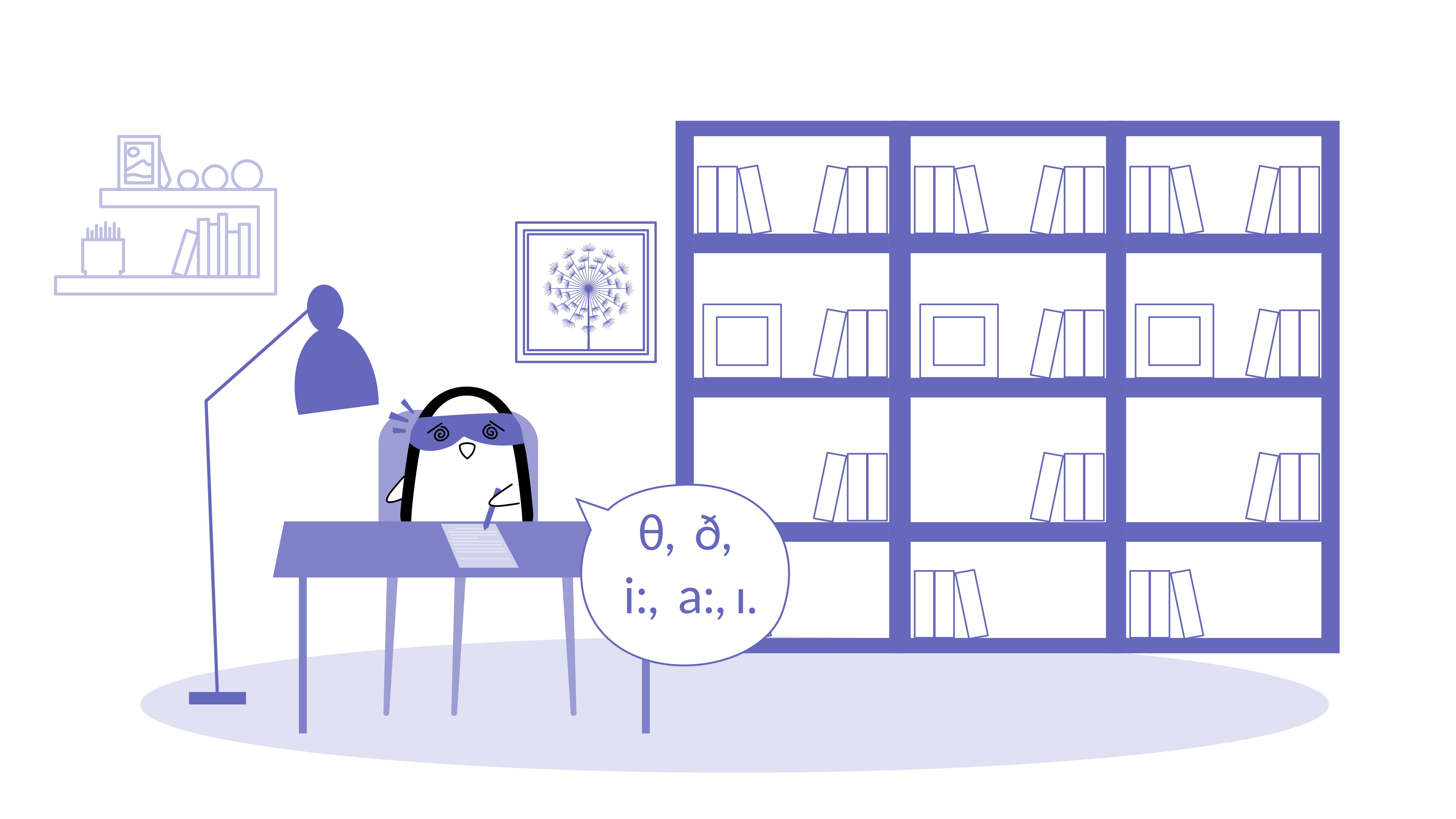 Pocky writing in his notebook the following symbols: θ, ð, i:, a:, ɪ