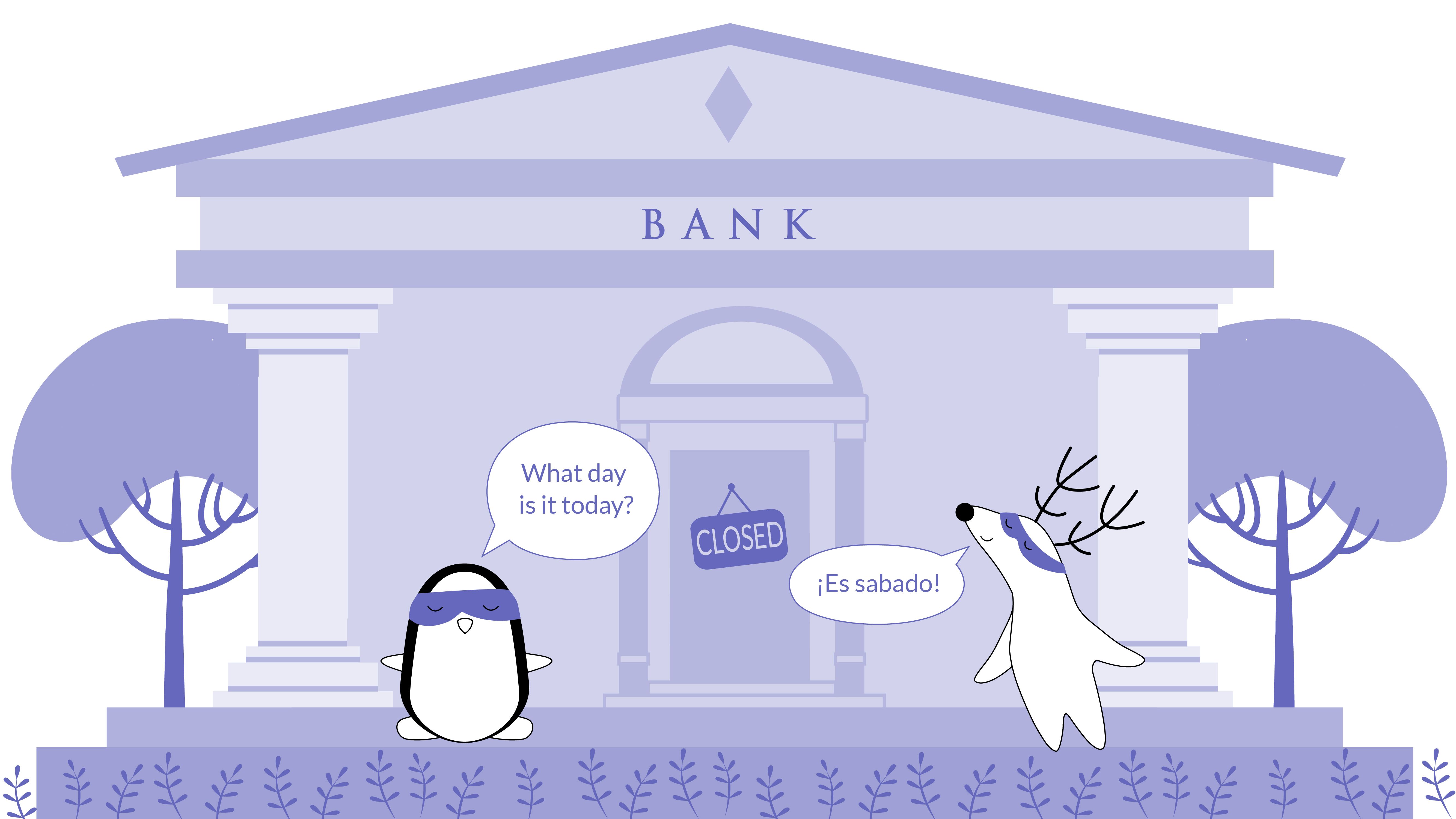 Pocky and Soren in front of the bank, which is closed. Pocky asks Soren “What day is it today?” and Soren answers: “¡es sabado!”