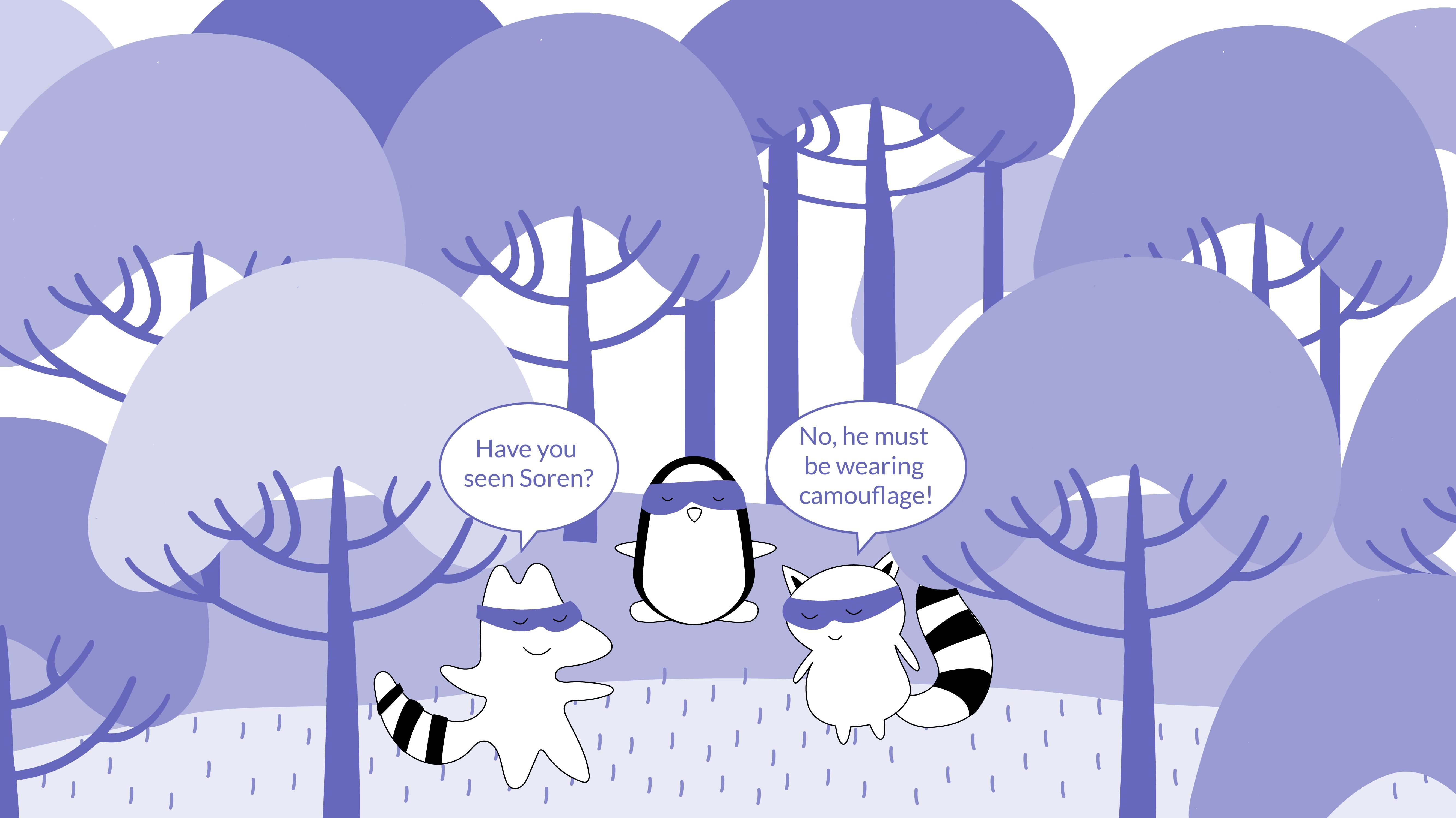 Iggy, Pocky, and Benji are in the forest.