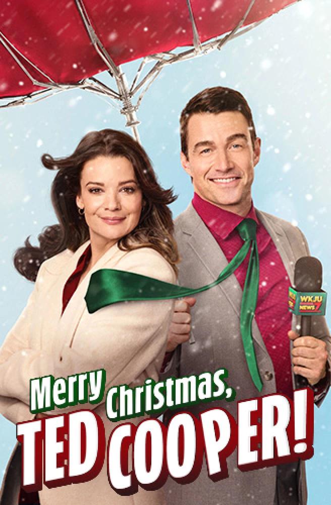 Movie poster for "Merry Christmas, Ted Cooper!"