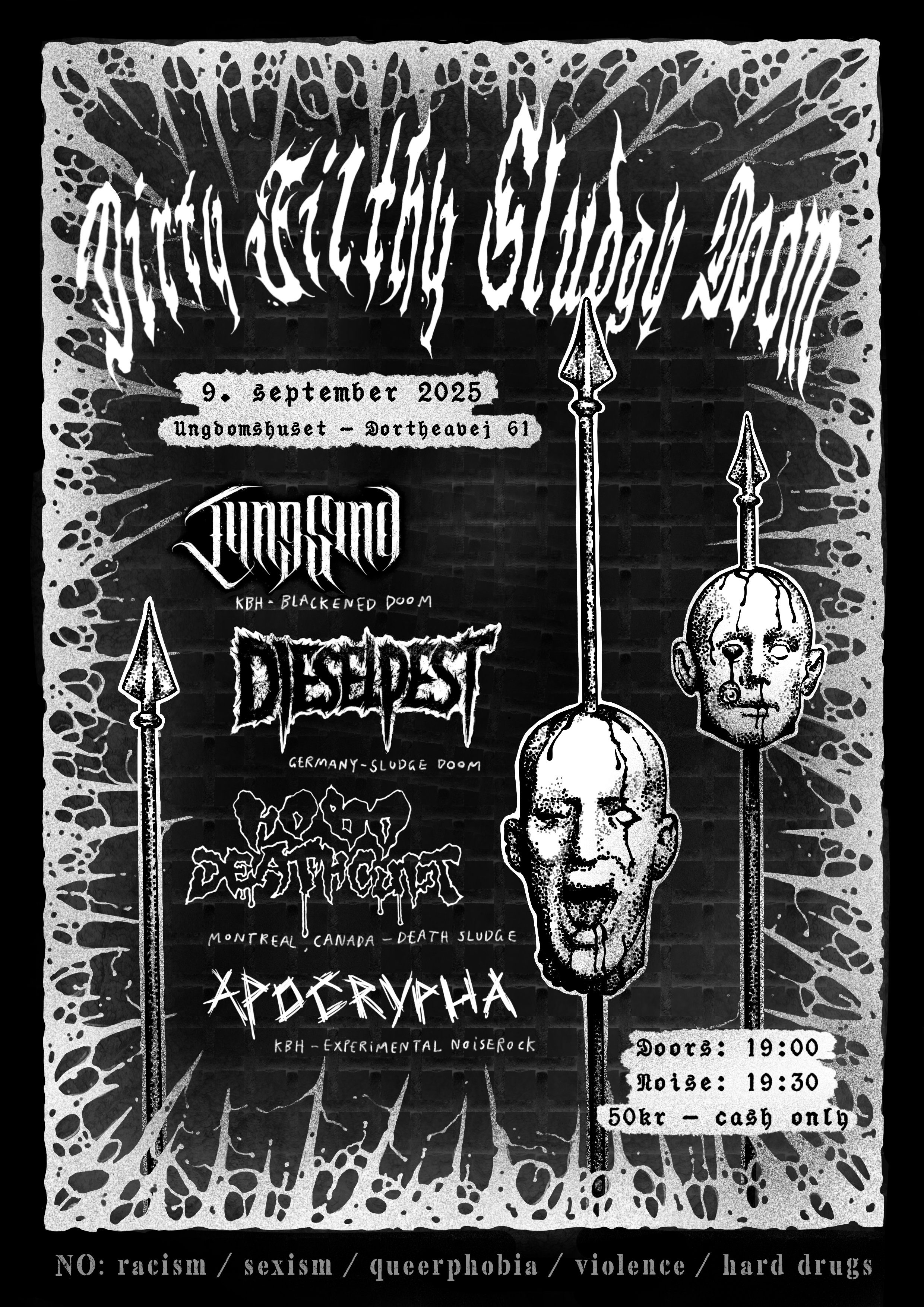 Dirty Filthy Sludgy Doom - Dieselpest (DE), Hobo Deathcult (CAN), Tungsind (KBH), Apocrypha (KBH)