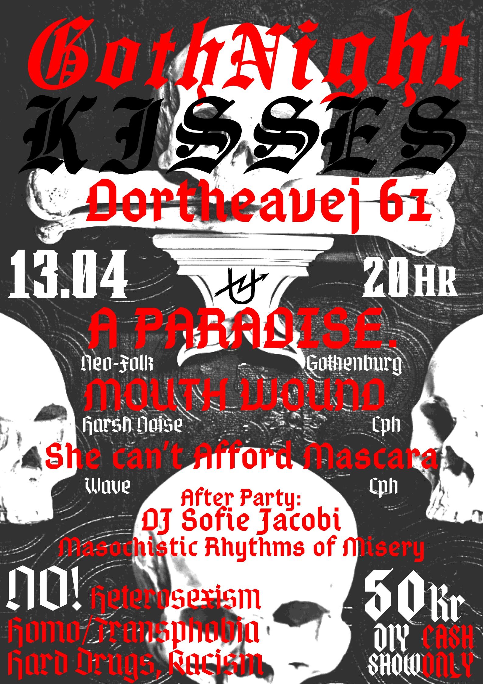 Goth Night Kisses tome II
A Paradise., Mouth Wound, She Can’t Afford Mascara, DJ Sofie Jacobi