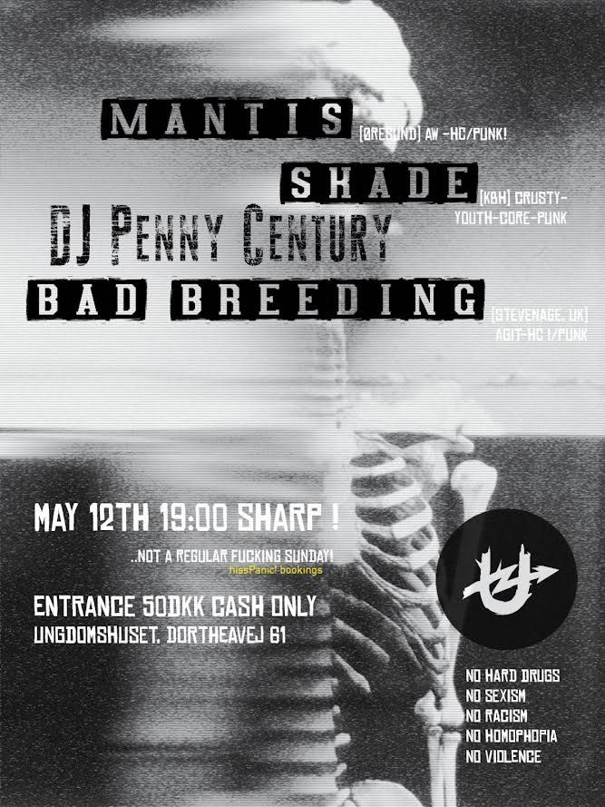 BAD BREEDING (uk)
MANTIS (Öresund)
SKADE (D61)
+ DJ PENNY CENTURY