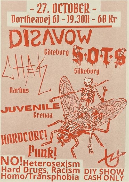 DISAVOW (Göteborg) - S.O.T.S. (Silkeborg) - CHAEK (Aarhus) - JUVENILE (Grenaa). PUNK and HARDCORE in Ungdomshuset!