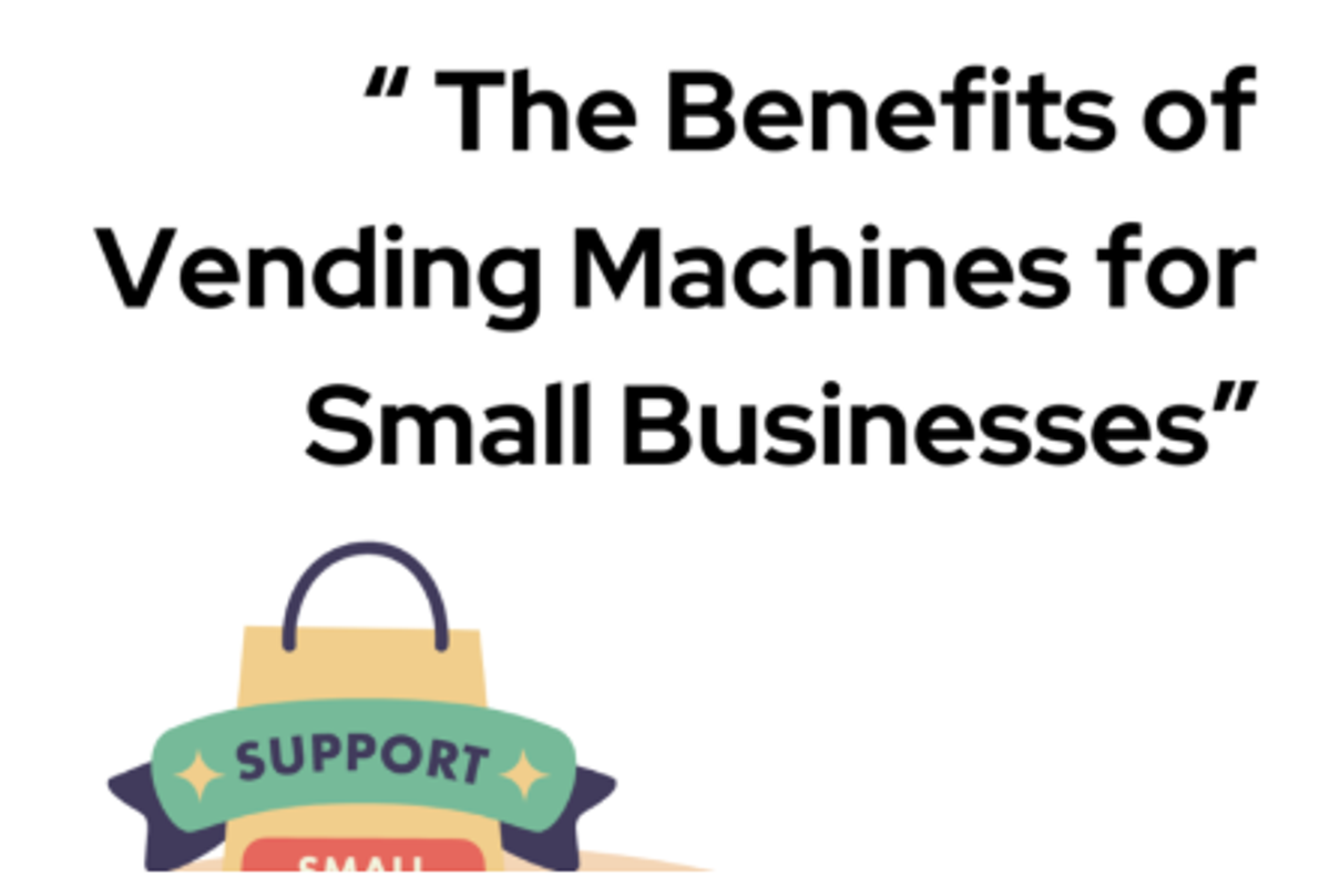 The Benefits of Vending Machines for Small Businesses