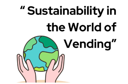 Sustainability in the World of Vending: Pioneering a Greener Future