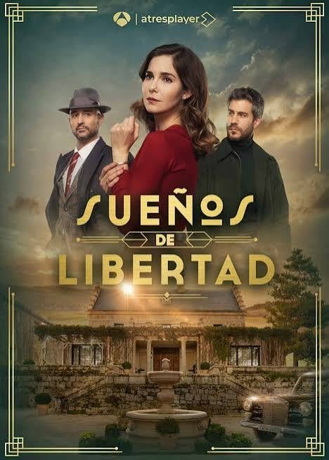 Cartel de la serie Sueños de Libertad