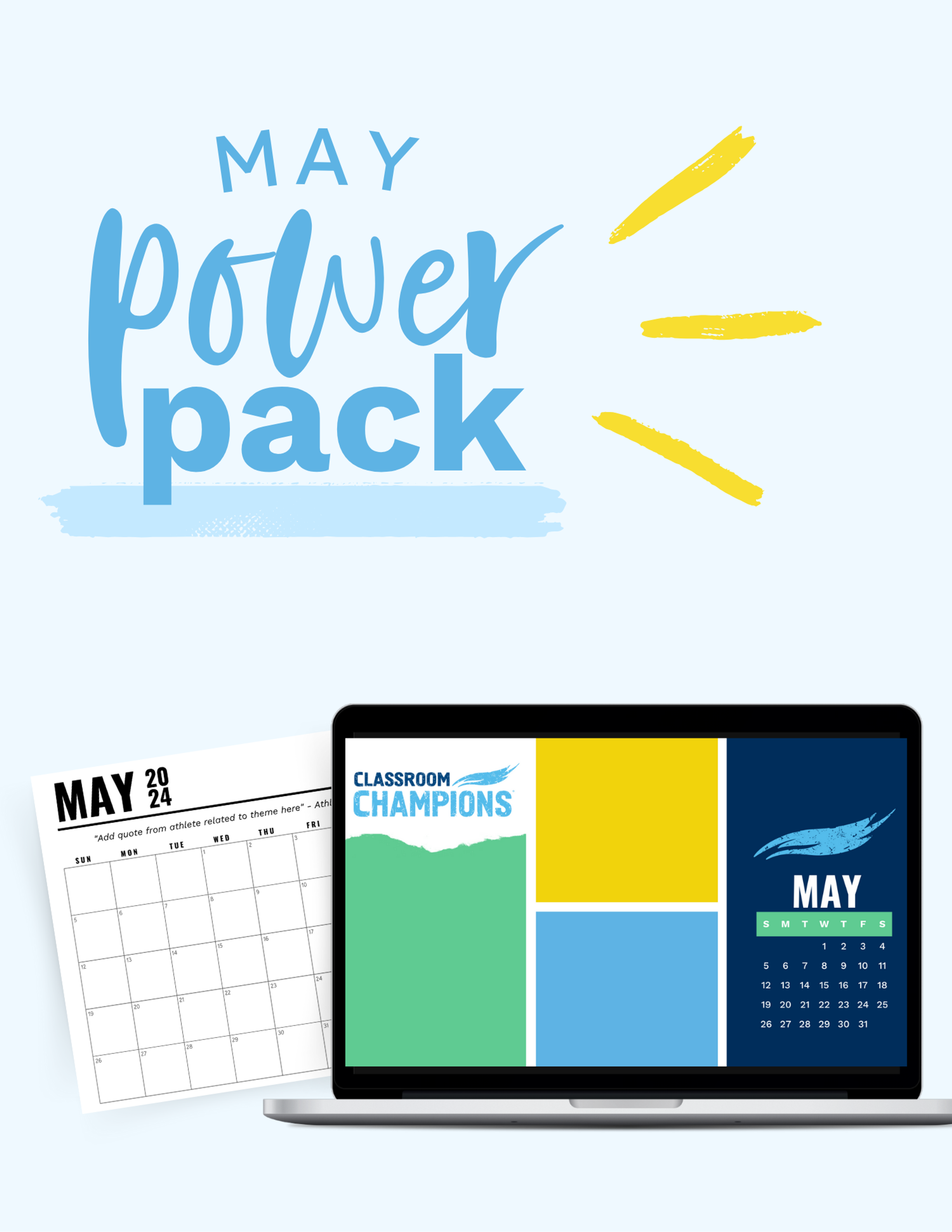Promo for Classroom Champions' May Power Pack, including a printable calendar and desktop wallpaper.