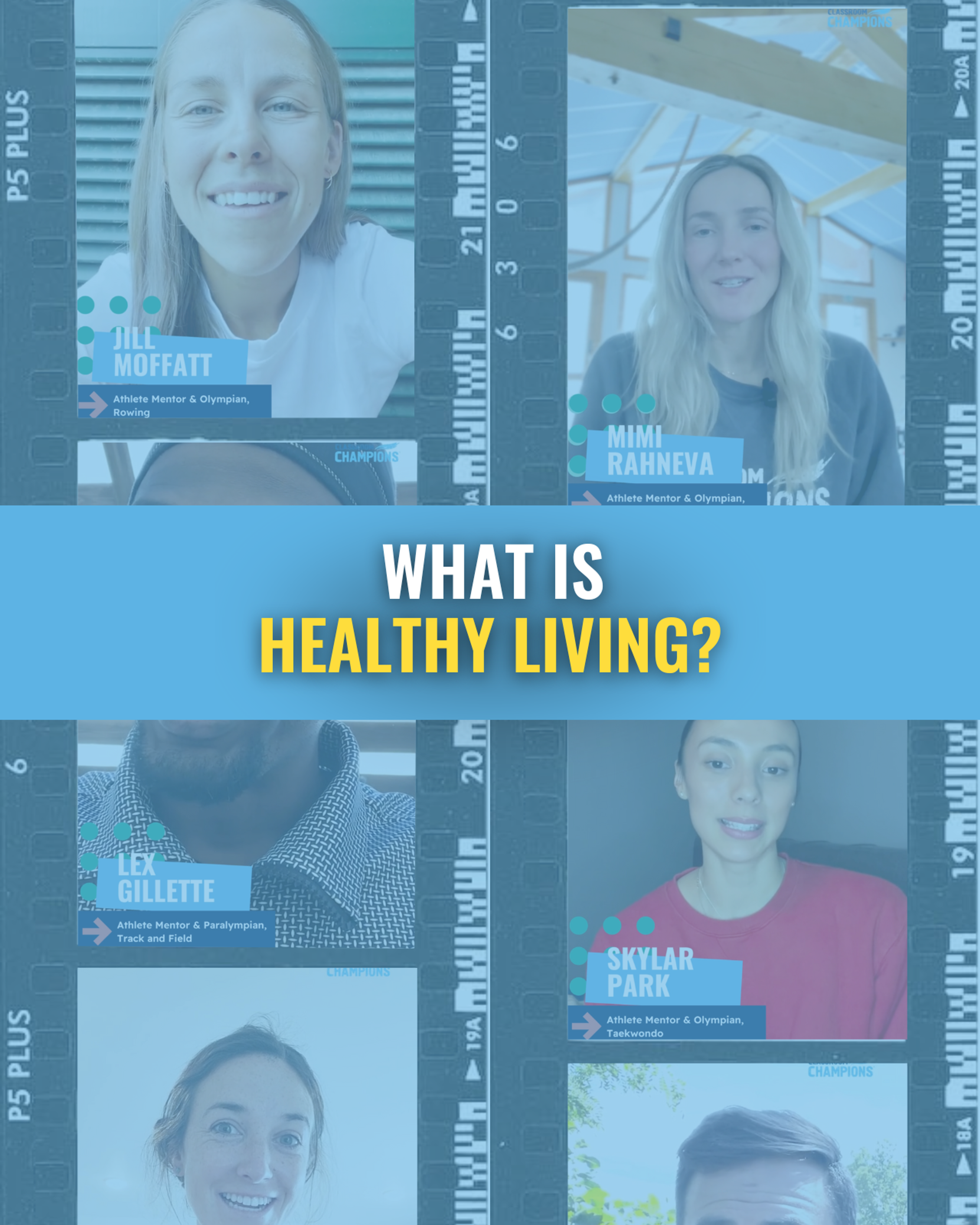 Athlete mentors Jill Moffatt, Mimi Rahneva, Lex Gillette, and Skylar Park discuss the video topic "What Is Healthy Living?"