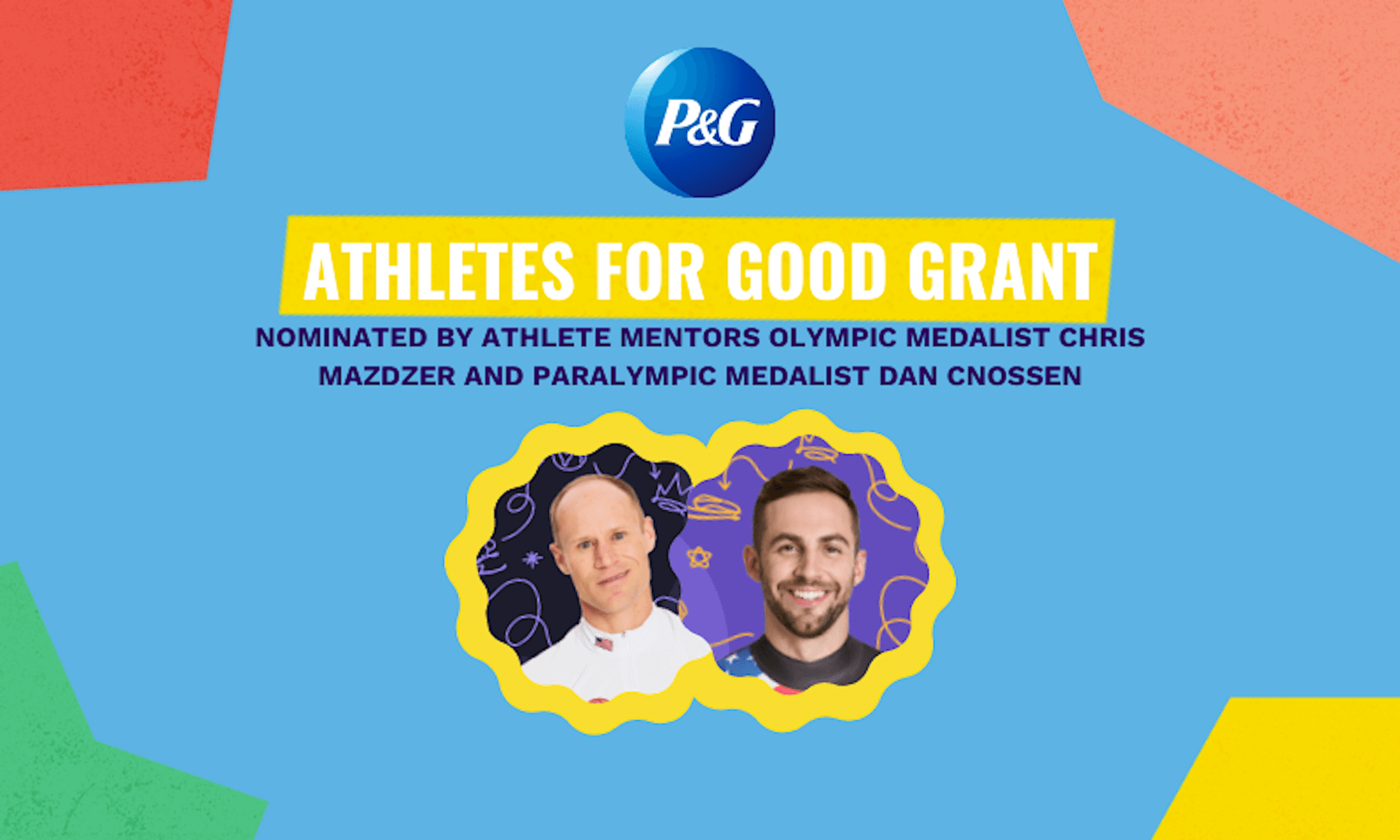 Headshots of Chris Mazdzer and Dan Cnossen with the Proctor & Gamble logo, above the text 'Athletes for Good Grant'