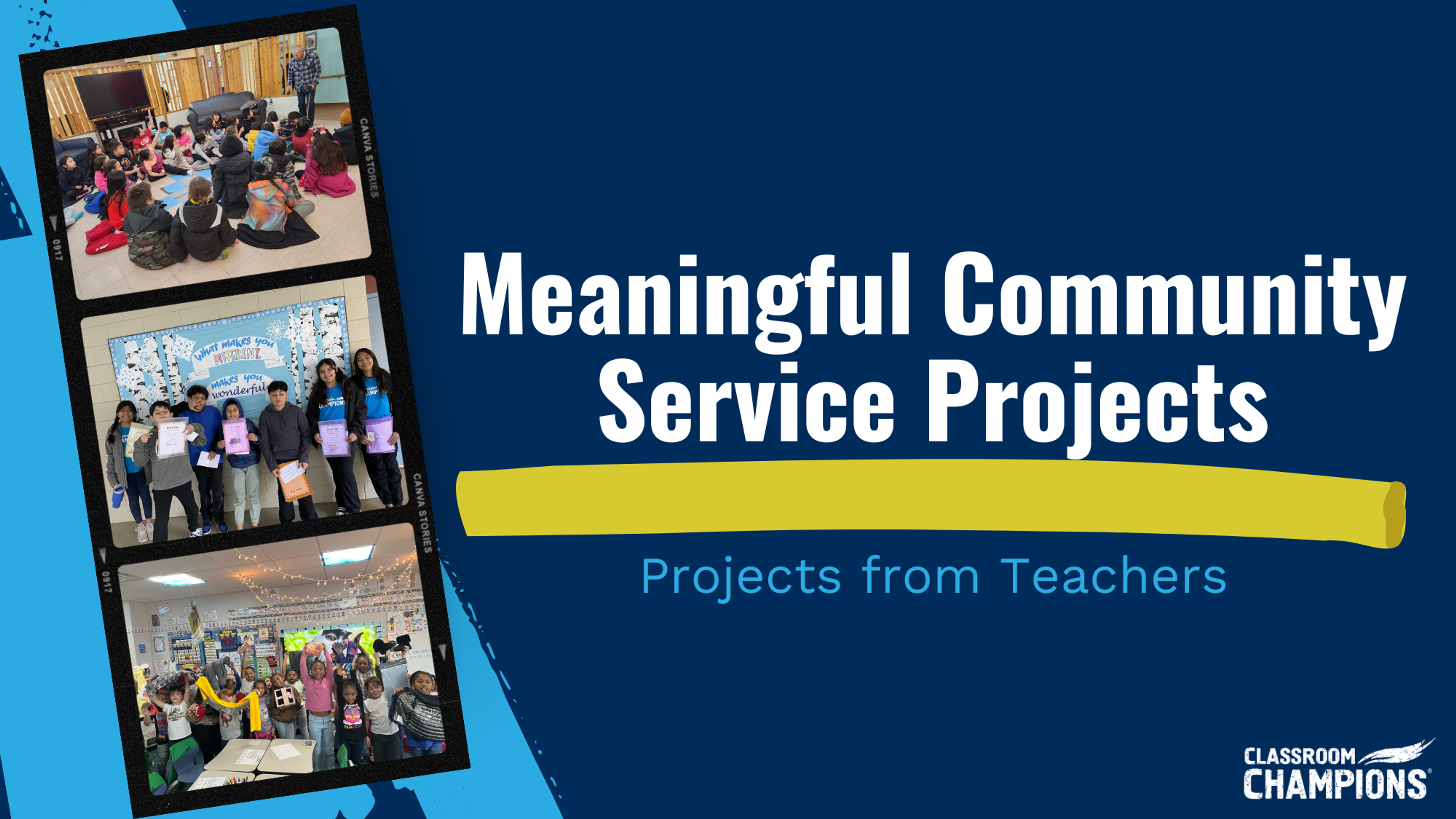 Classroom photos of students doing community service projects, titled Meaningful Community Service Projects: Projects from Teachers