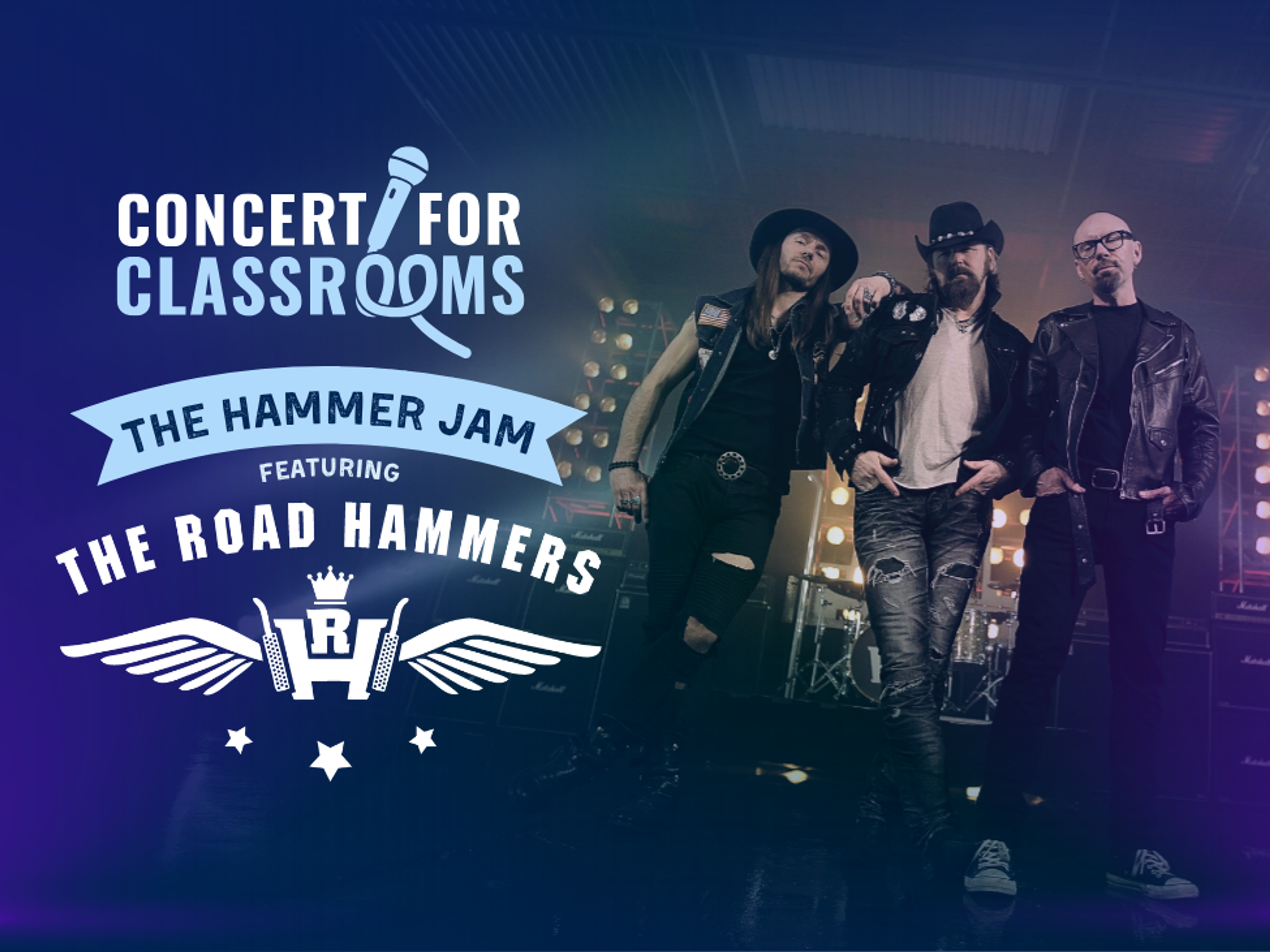 Promo for Concert for Classrooms: The Hammer Jam featuring The Road Hammers band members onstage.
