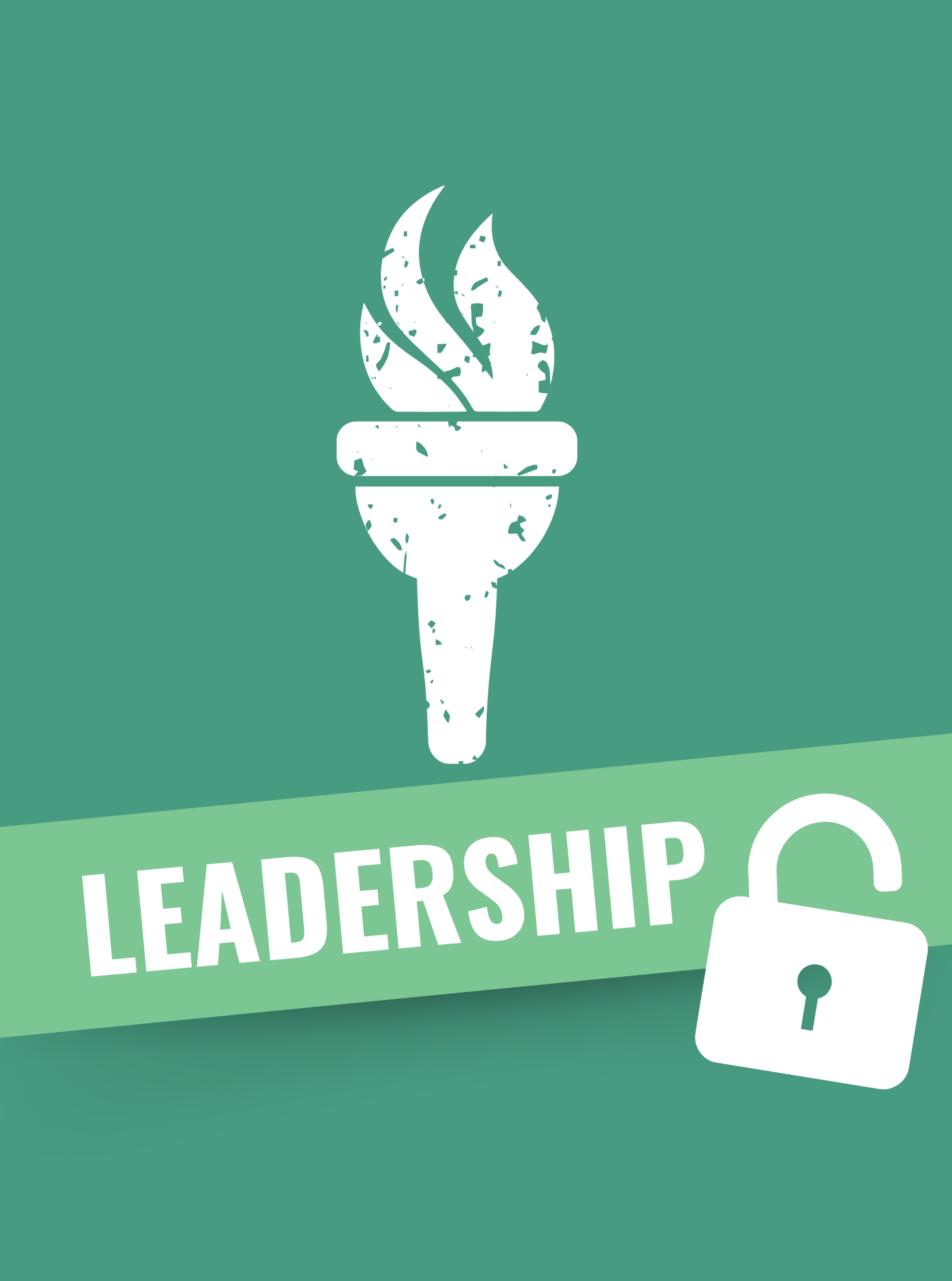 A torch icon above the word "Leadership" and an unlocked padlock, representing an unlocked resource.