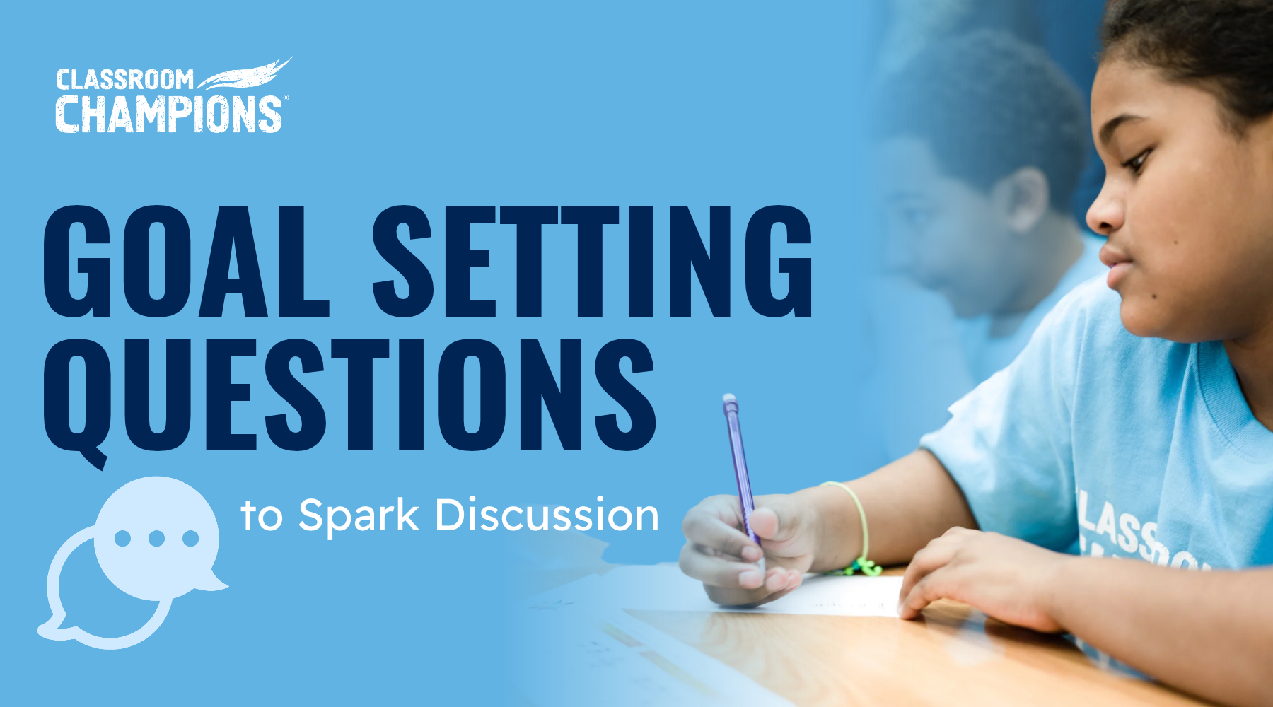 Goal setting questions to spark discussions in class.