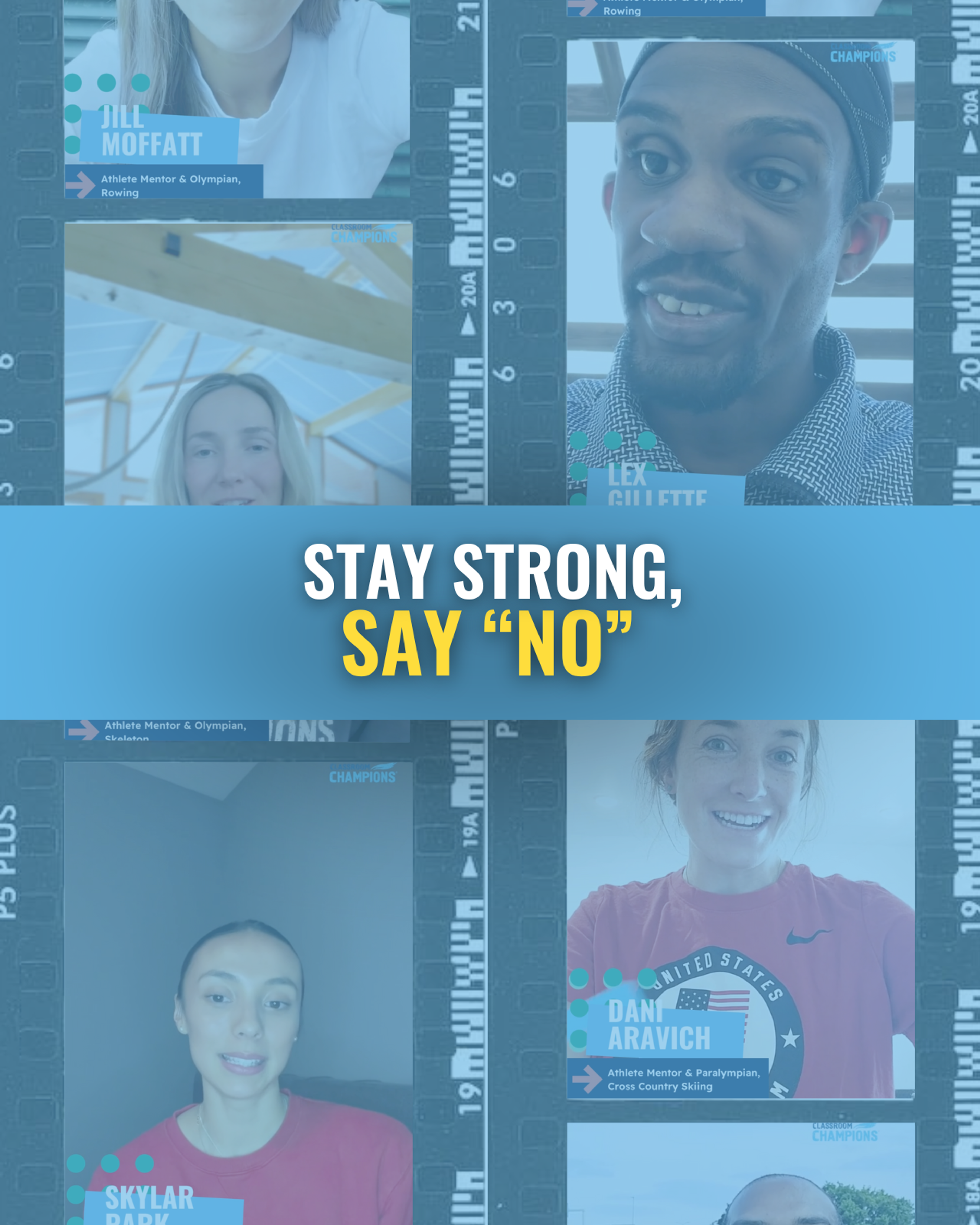 Athlete mentors including Jill Moffatt, Lex Gillette, Dani Aravich, and Skylar Park share a message to stay strong and say no.