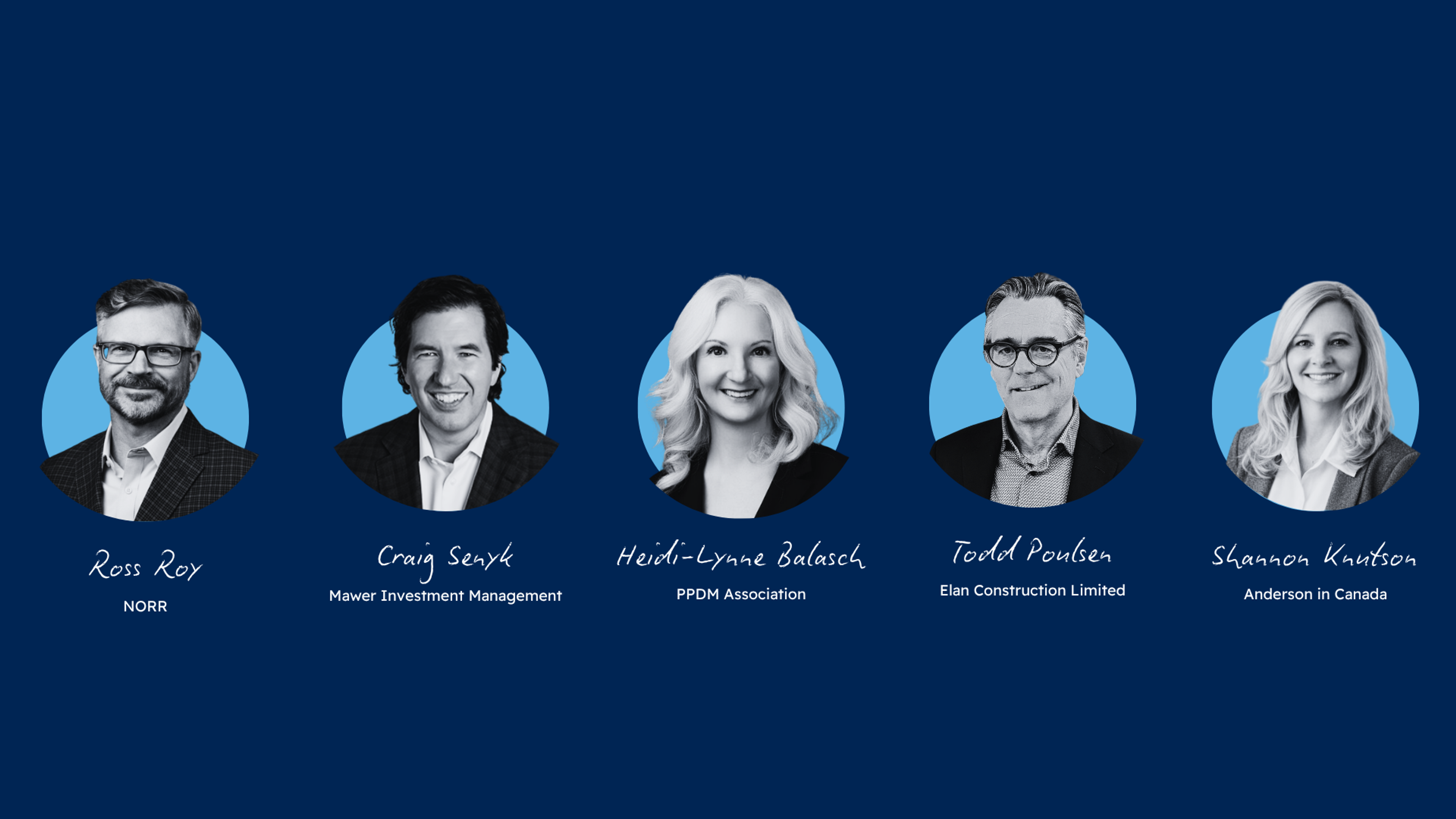 Ross Roy (NORR), Craig Senyk (Mawer Investment Management), Heidi-Lynne Balasch (PPDM Association), Todd Poulsen (Elan Construction), and Shannon Knutson (Anderson in Canada).