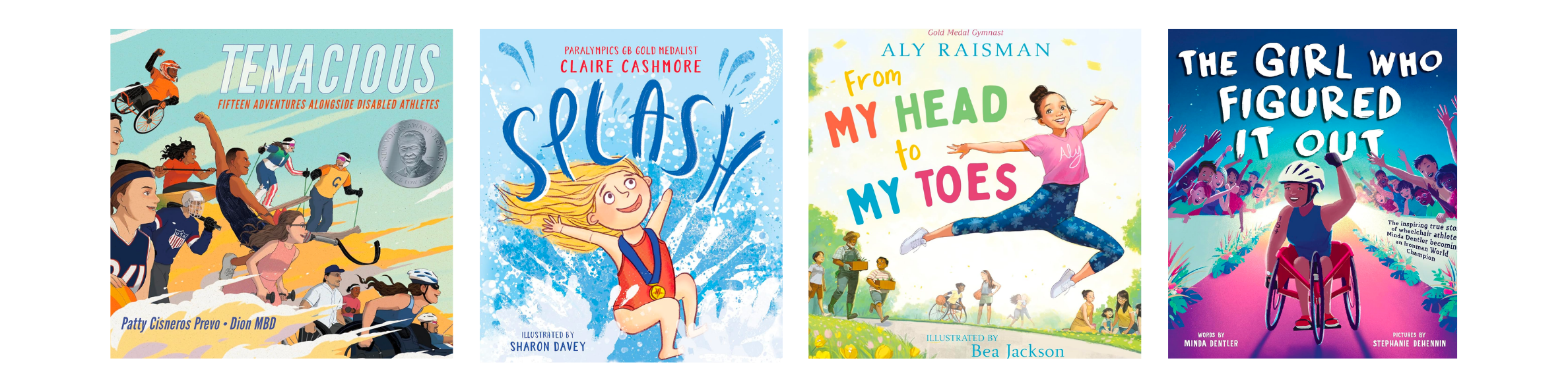 Book covers: Tenacious, Splash by Claire Cashmore, From My Head to My Toes by Aly Raisman, and The Girl Who Figured It Out.