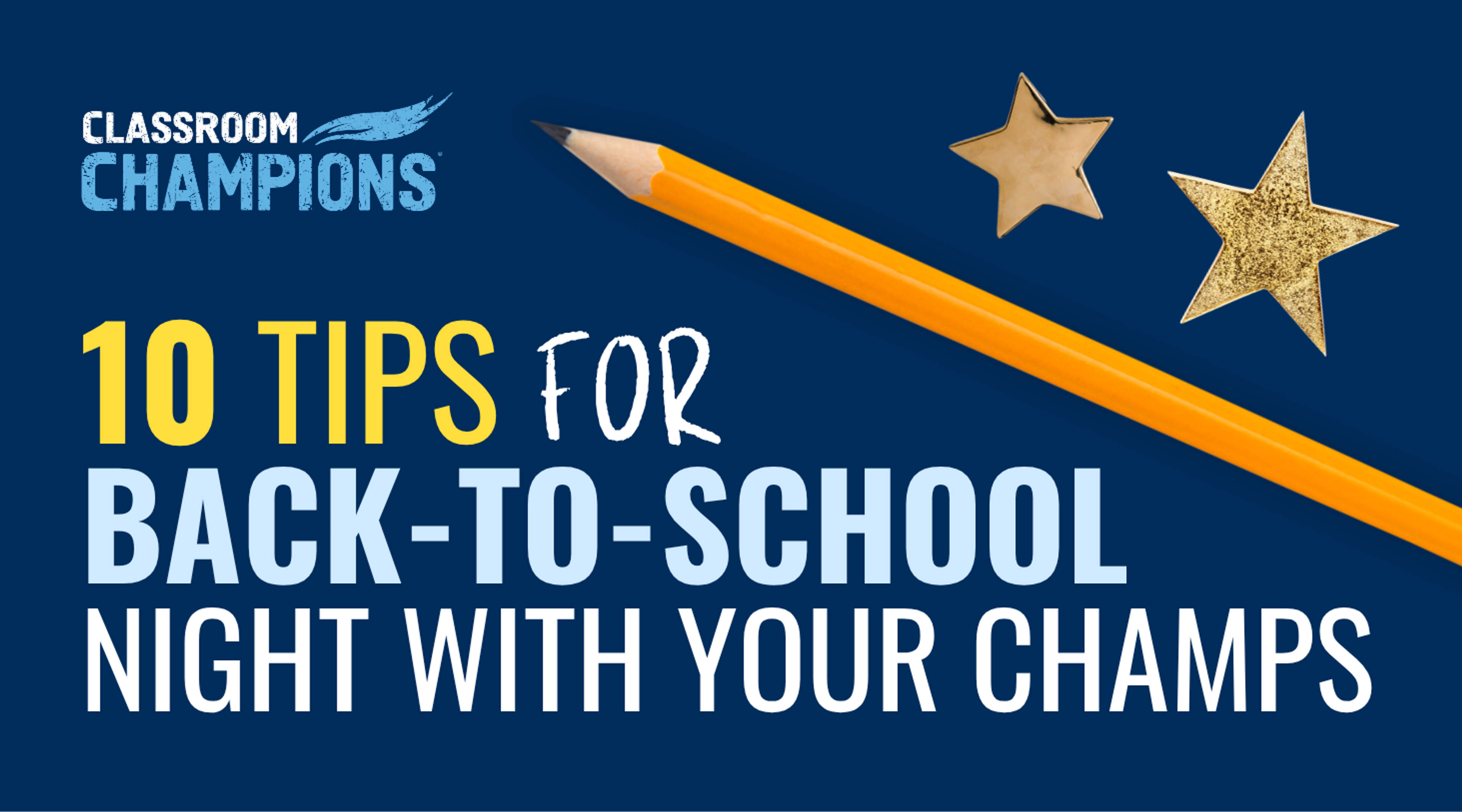10 Tips for Back-to-School Night with Your Champs