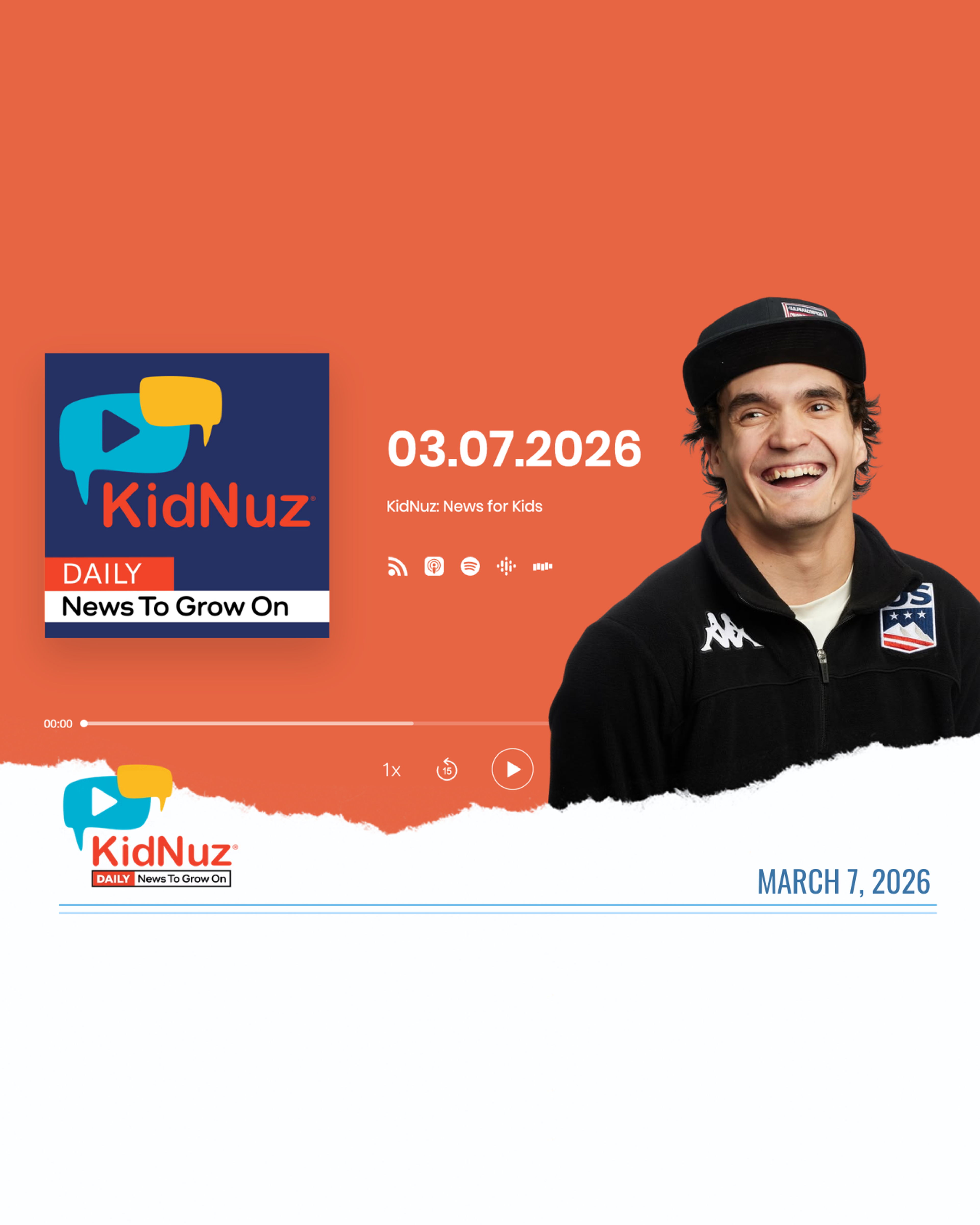 KidNuz podcast player for the March 7, 2026 episode featuring a US Team athlete in team apparel.