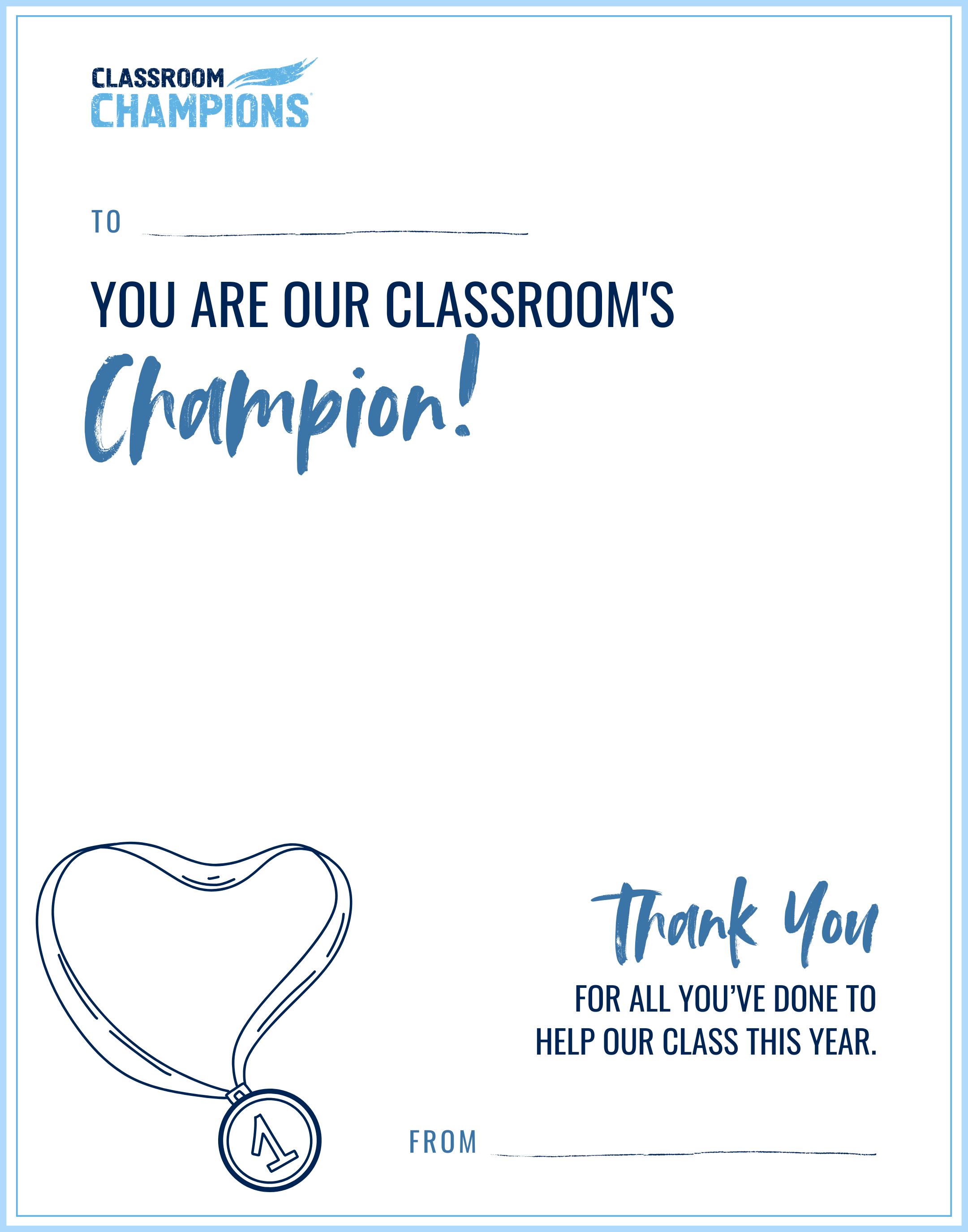 Classroom Champions certificate reading "You are our classroom's Champion! Thank you for all you've done to help our class this year," with To and From lines.