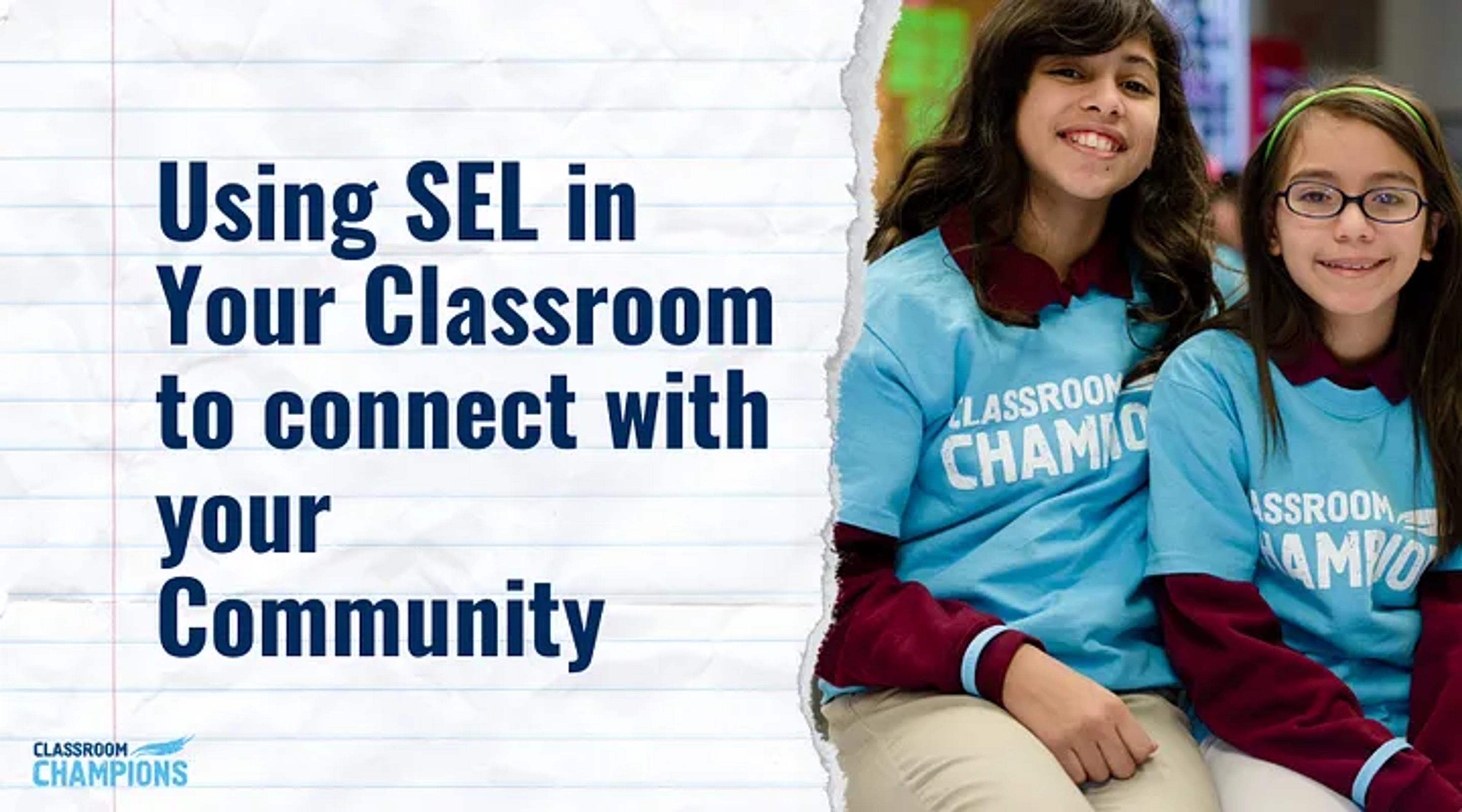 Two students in Classroom Champions t-shirts, illustrating a blog post on using SEL to connect with community.