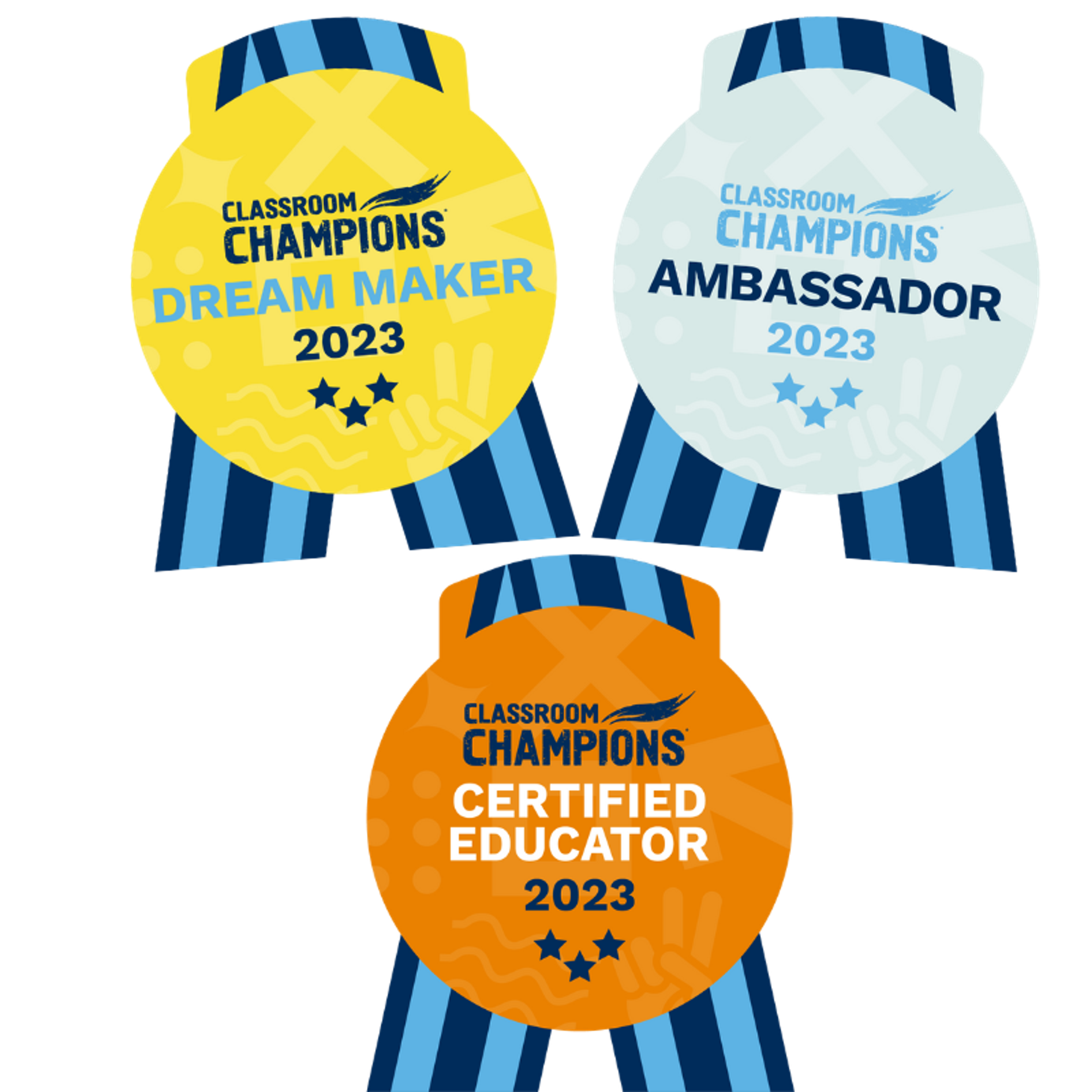 2023 Classroom Champions recognition badges: Dream Maker, Ambassador, and Certified Educator.