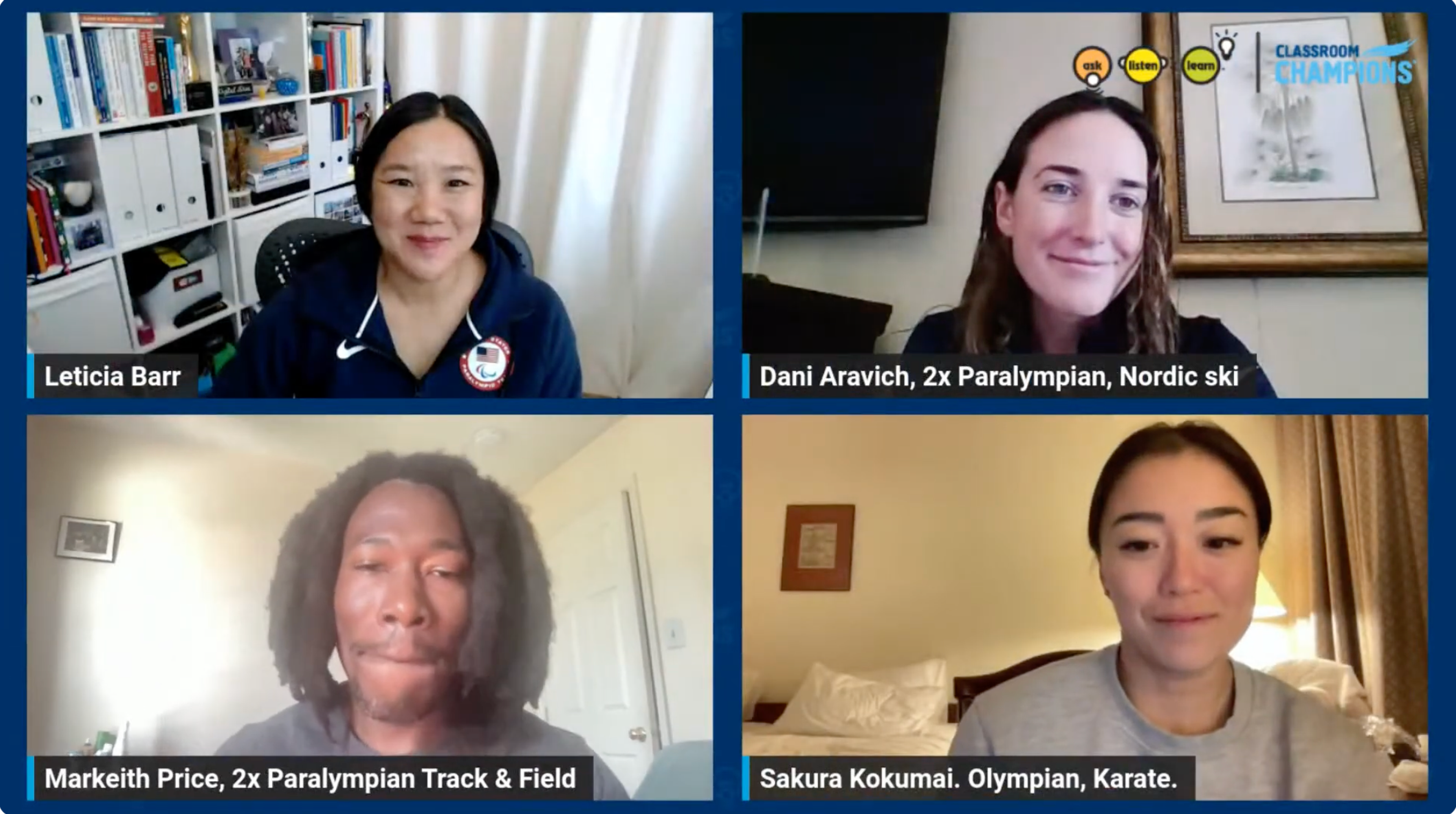 Video call with Leticia Barr, Dani Aravich, Markeith Price, and Sakura Kokumai for a Classroom Champions Ask, Listen, Learn session.