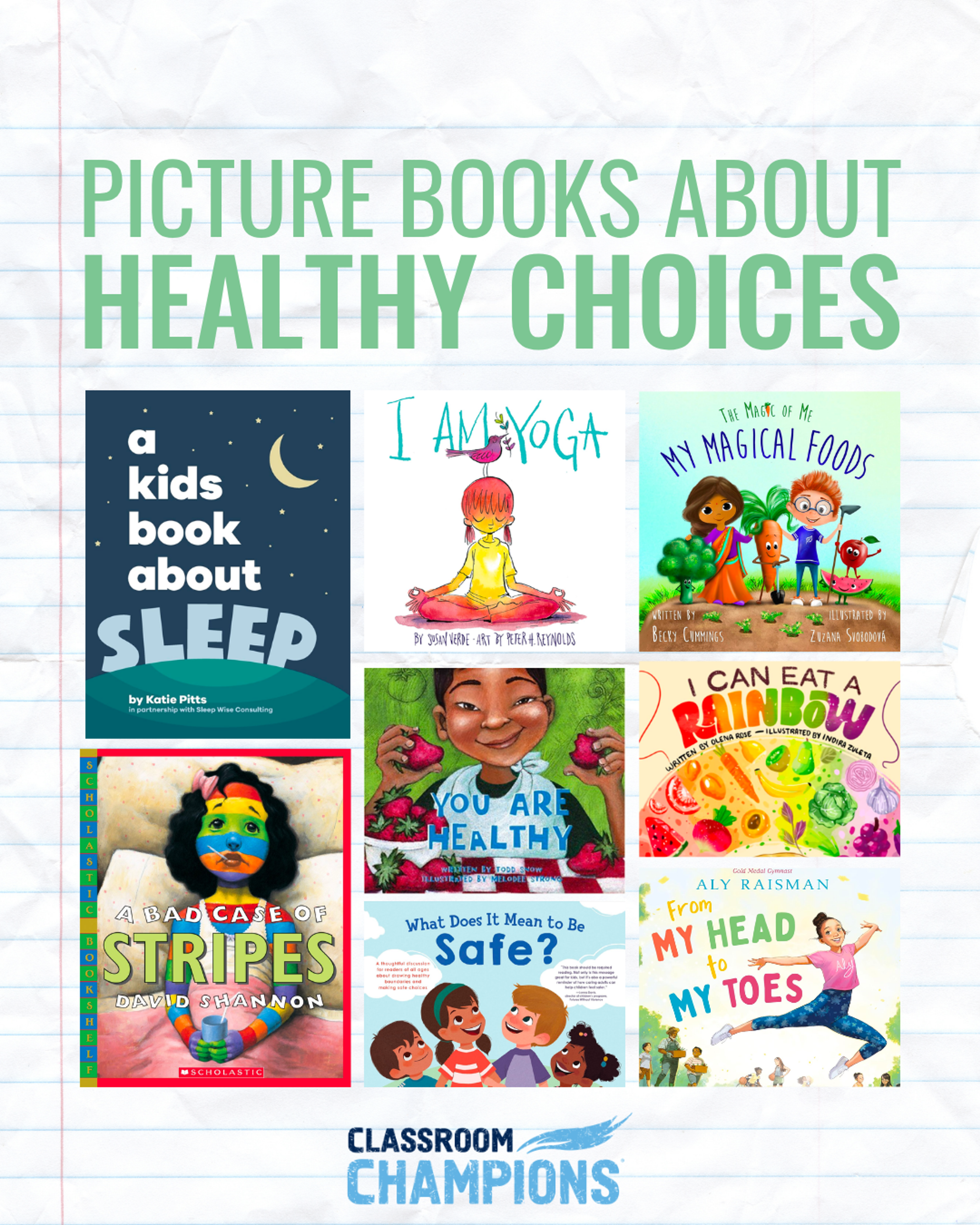 Cover collage of picture books about healthy choices, including sleep, yoga, nutrition, and safety topics.