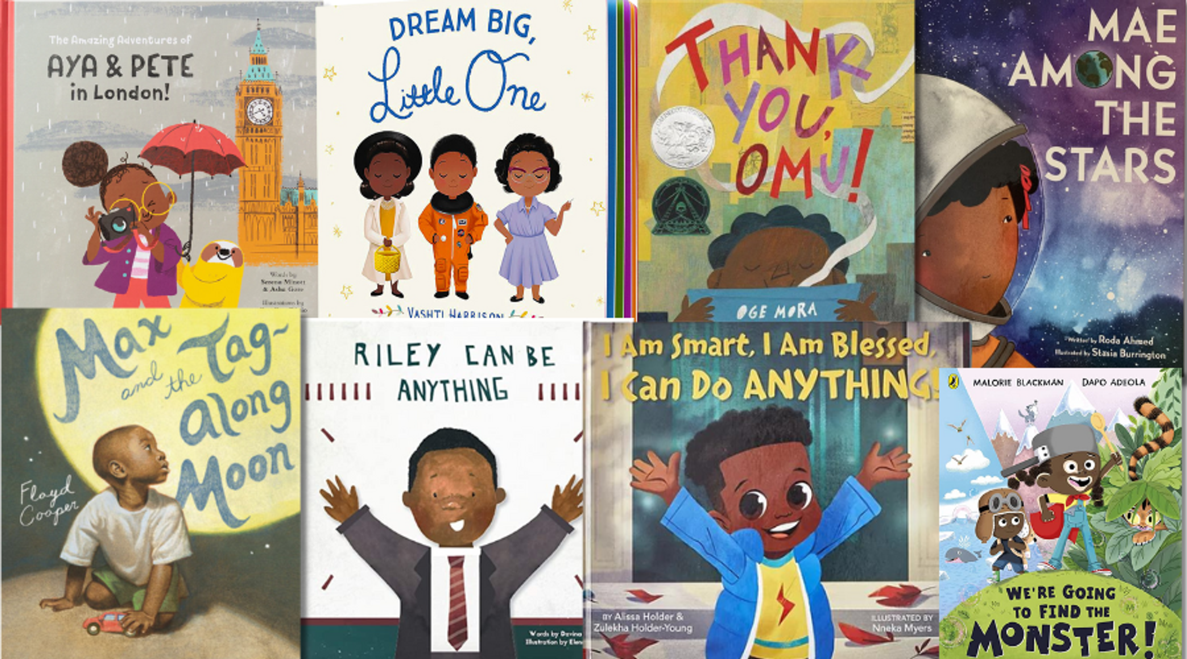 Collage of book covers featuring Black children and heroes, including titles like "Dream Big, Little One" and "Mae Among the Stars".