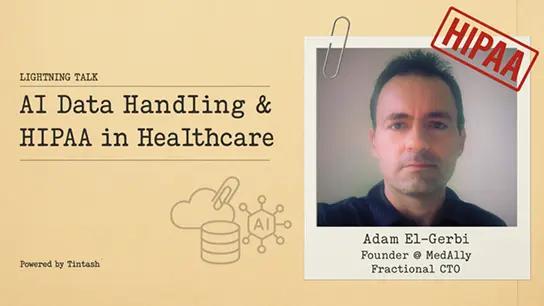 AI Data Handling and HIPAA in Healthcare