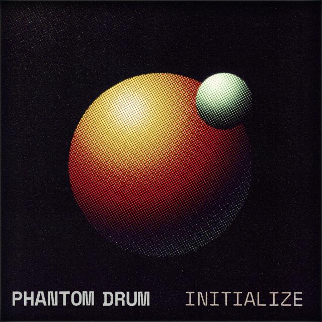 phantom drum initialize album artwork