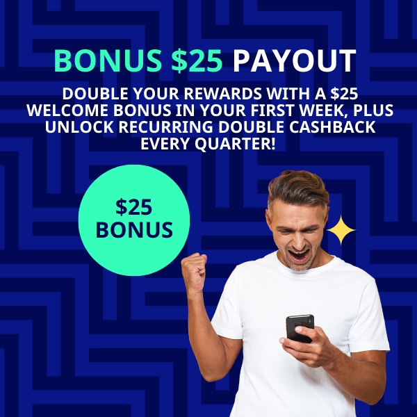 Bonus $25 payout