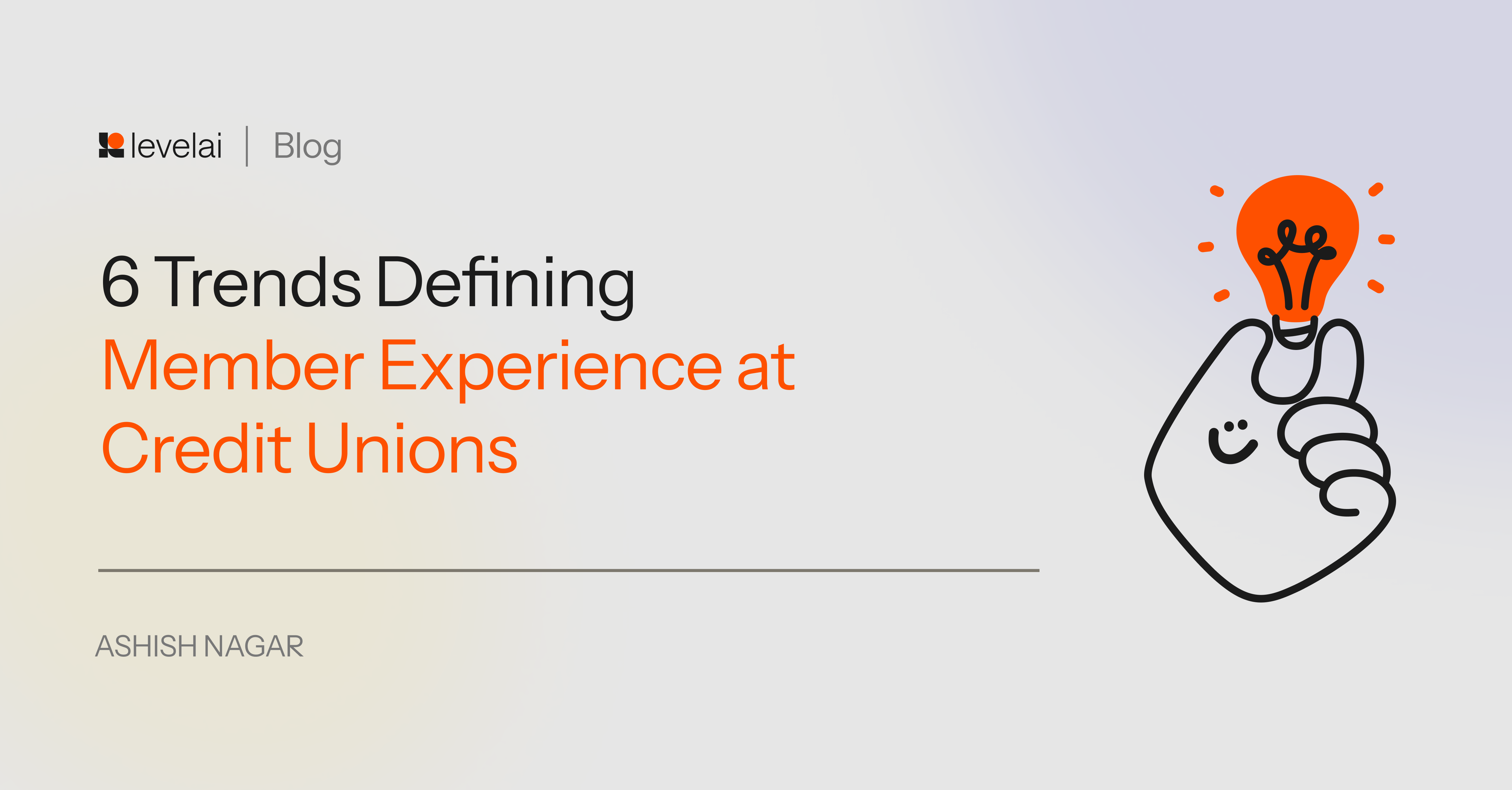 6 Trends defining Member Experience at Credit Unions 