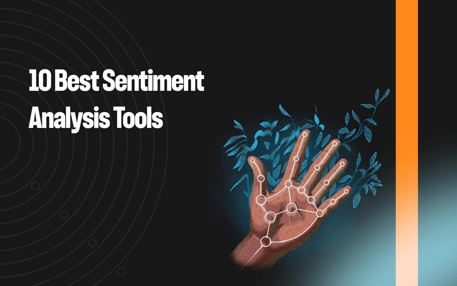 10 Best Sentiment Analysis Tools in 2025 (By Use Case)